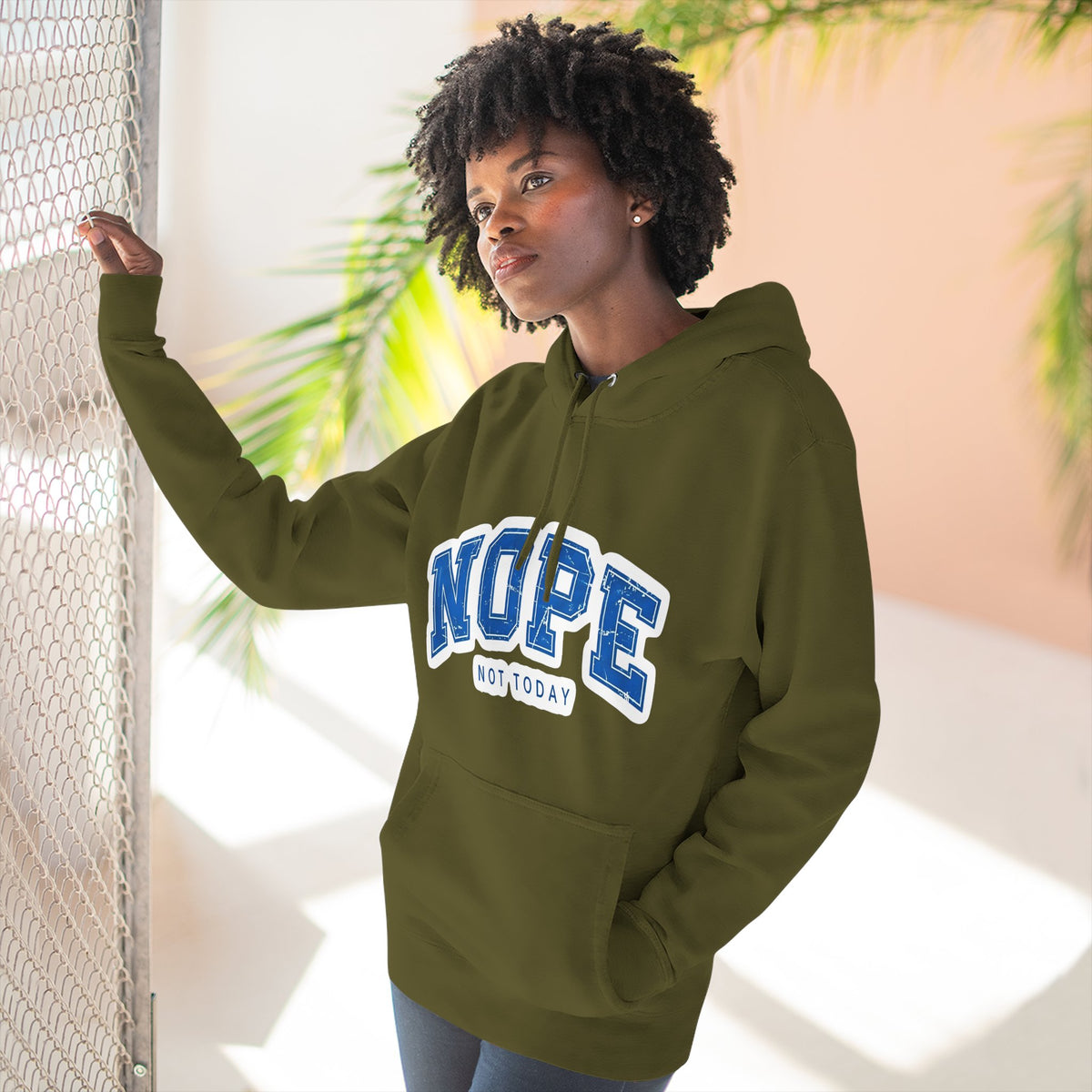 Nope — Not Today Hoodie