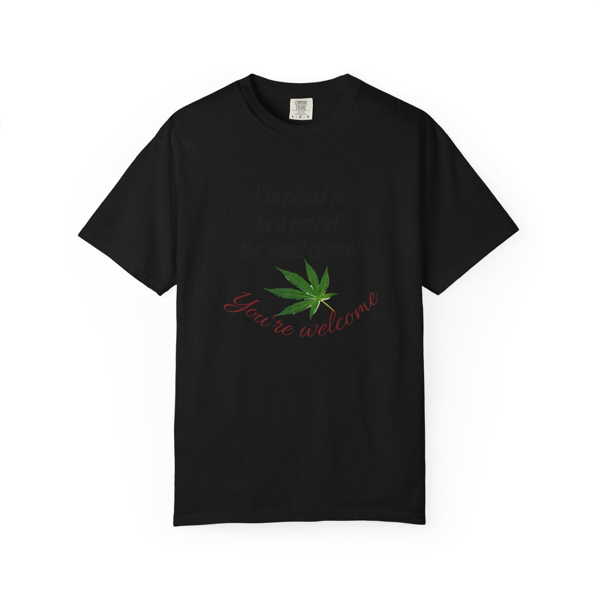 Proud Weed Control Unisex T-shirt, Cannabis Enthusiast Gift, Stoner Humor Tee, Eco-Friendly Apparel, Perfect for 420 Celebrations
