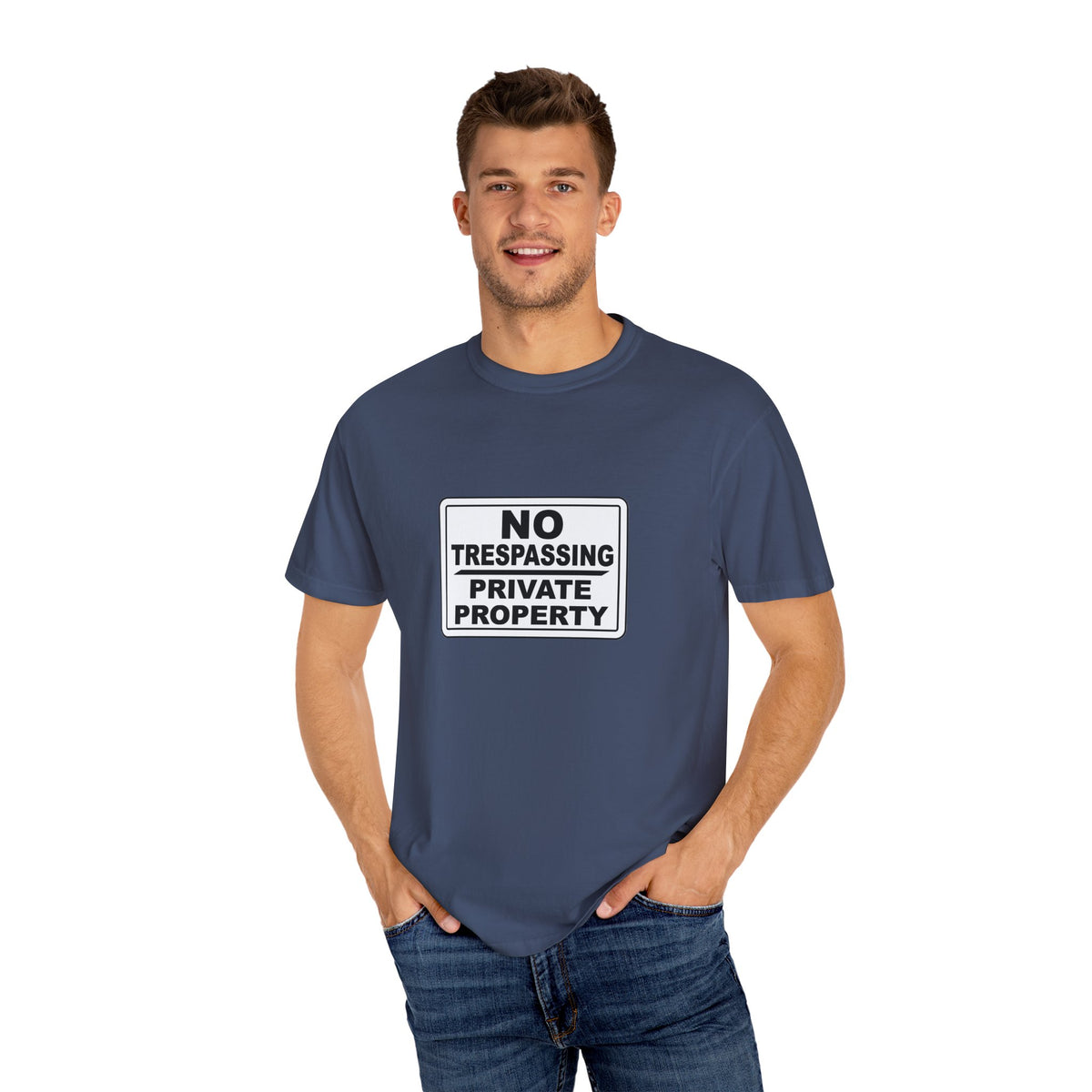 Unisex Garment-Dyed T-Shirt with Bold 'No Trespassing' Design