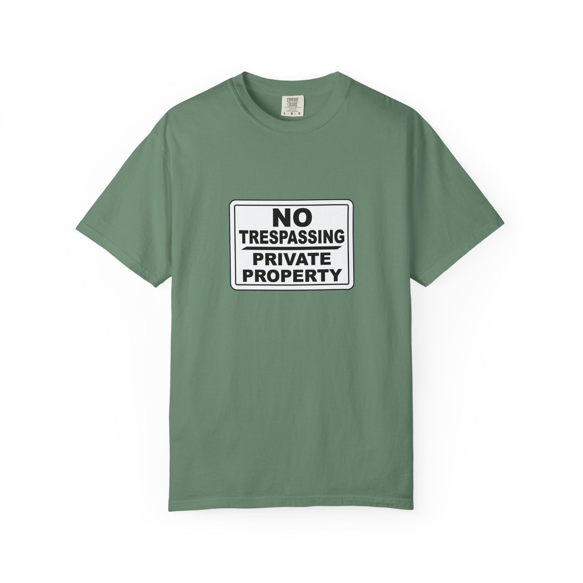 Unisex Garment-Dyed T-Shirt with Bold 'No Trespassing' Design