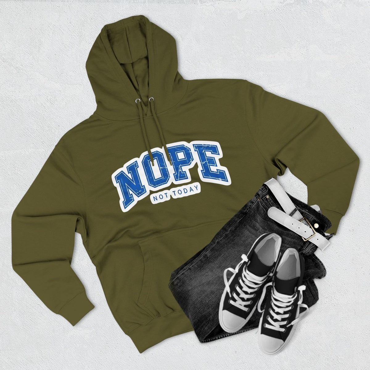 Nope — Not Today Hoodie