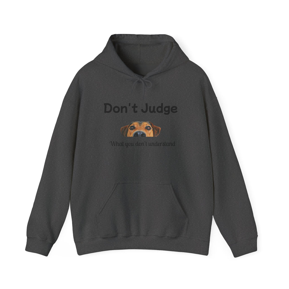 Don't Judge Hoodie - Funny Dog Sweatshirt for Dog Lovers, Perfect Gift for Pet Owners, Cozy Casual Wear, Great for All Occasions