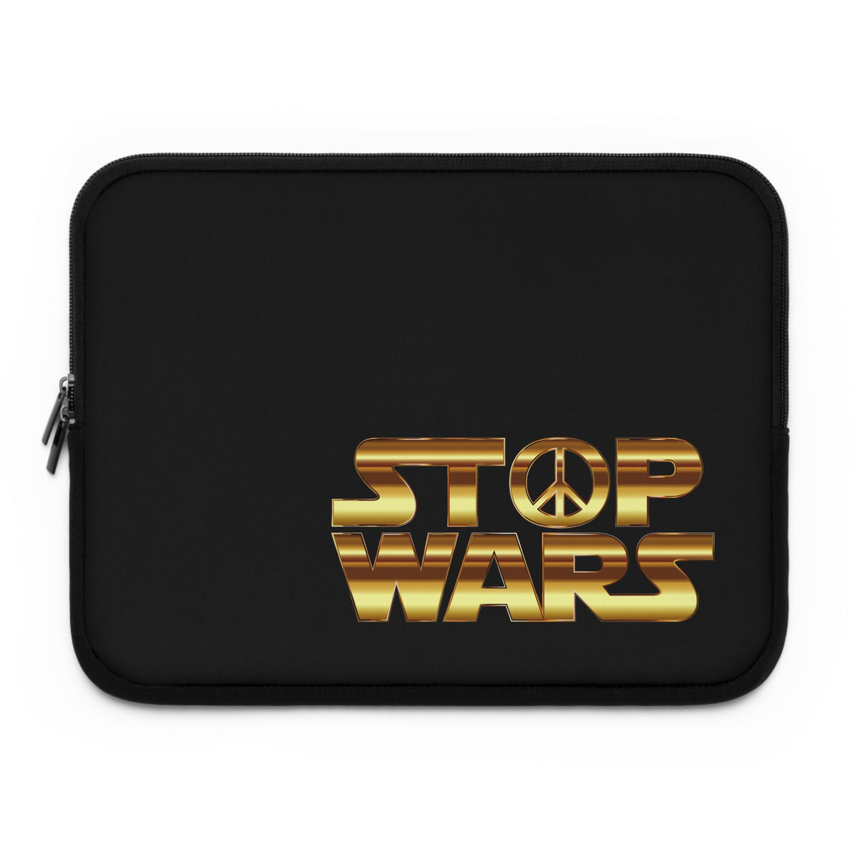 Stop Wars Laptop Sleeve - Stylish Tech Accessory for Peace Lovers, Gift for Students & Professionals, Perfect for Everyday Use, Black Sleeve