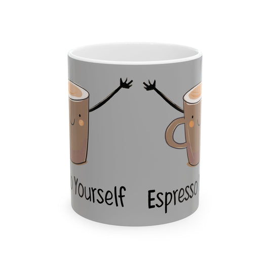 Espresso Yourself Funny Coffee Mug — Cute High-Five Coffee Cups (11oz & 15oz)