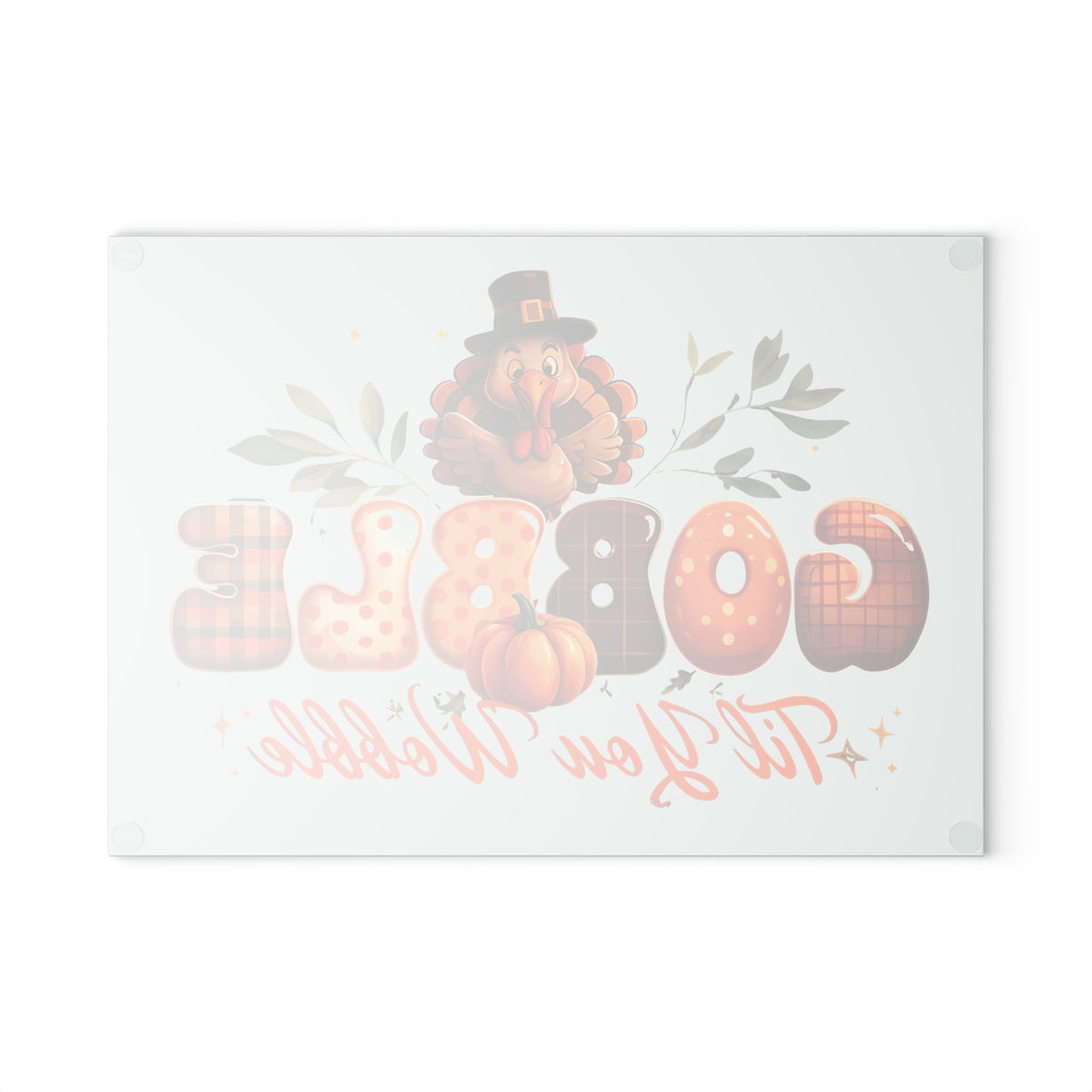 Thanksgiving Gobble Cutting Board