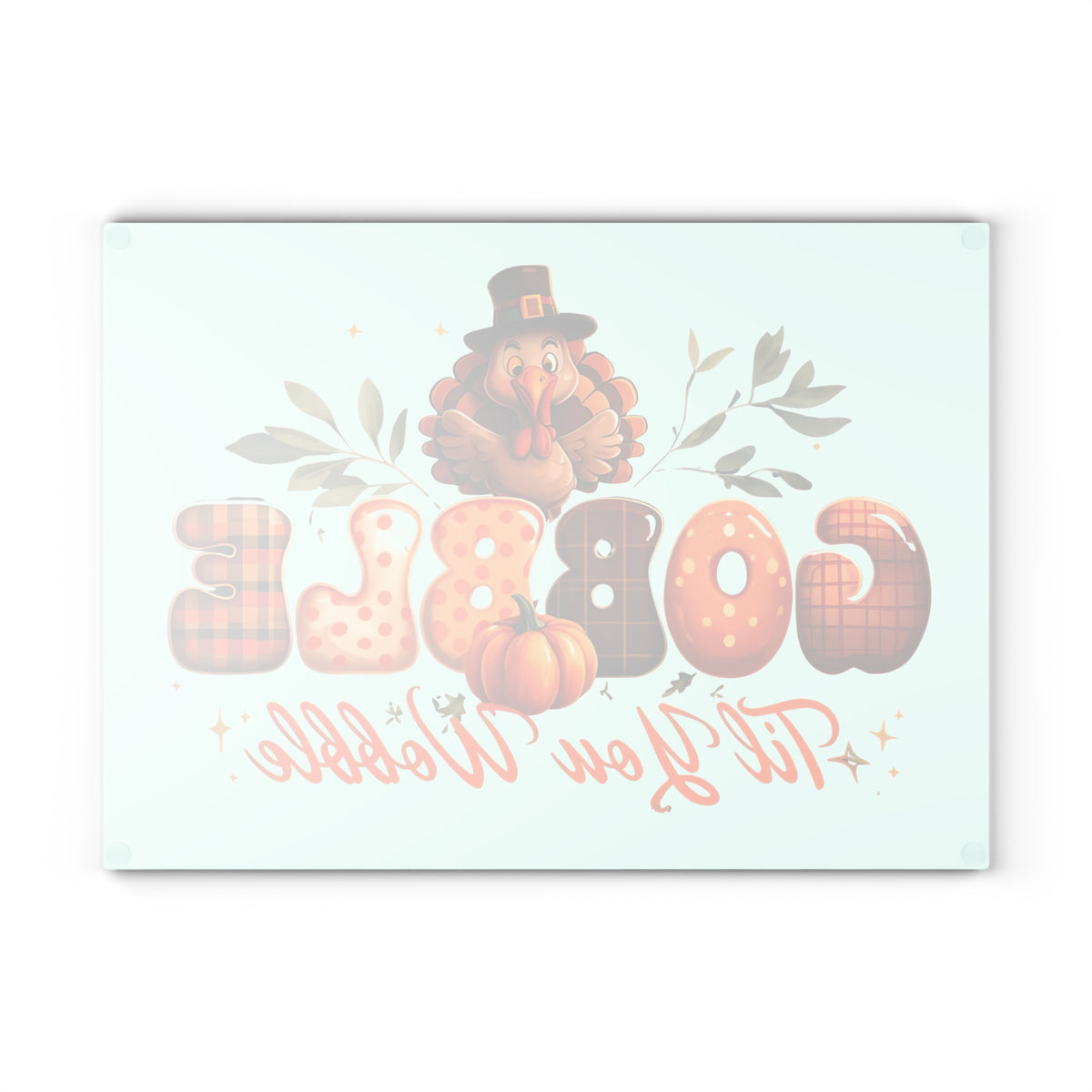 Thanksgiving Gobble Cutting Board