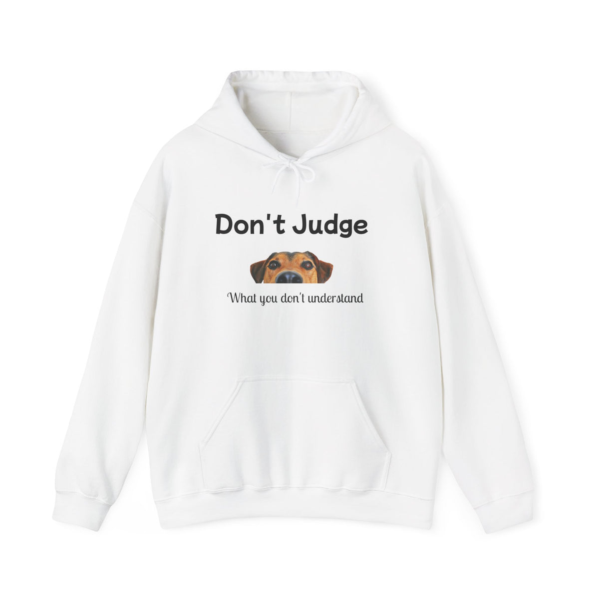 Don't Judge Hoodie - Funny Dog Sweatshirt for Dog Lovers, Perfect Gift for Pet Owners, Cozy Casual Wear, Great for All Occasions
