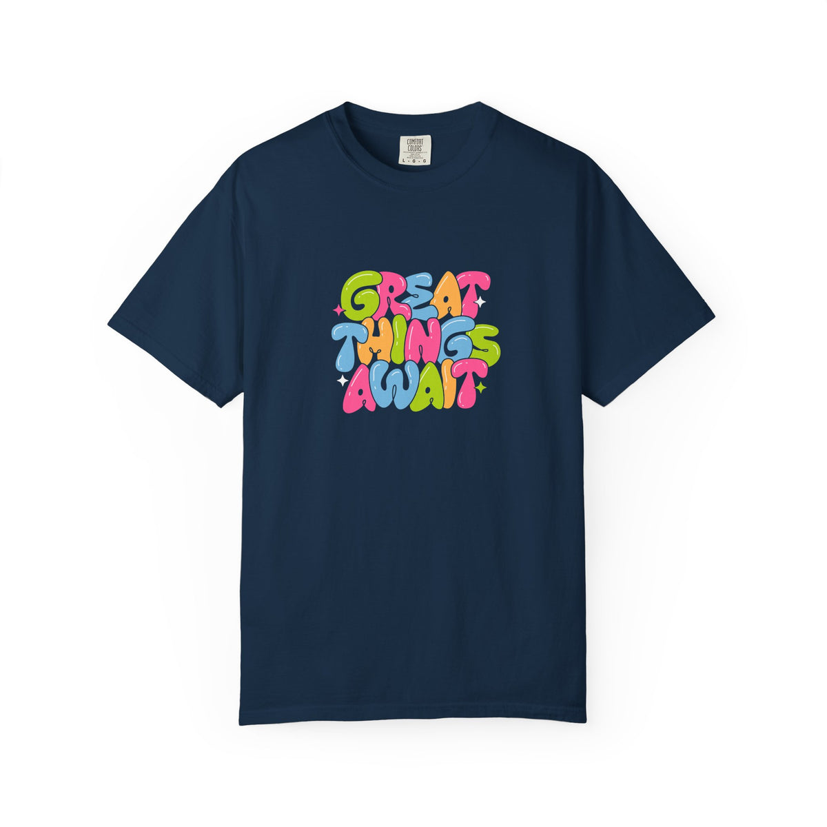 Colorful Positive Vibes T-Shirt, Great Things Await Tee