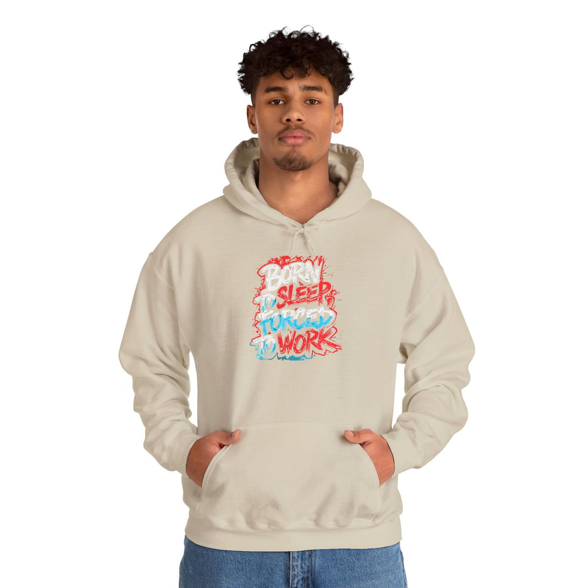 Hoodie — "Born to Sleep, Forced to Work" Street Style Graphic Hoodie