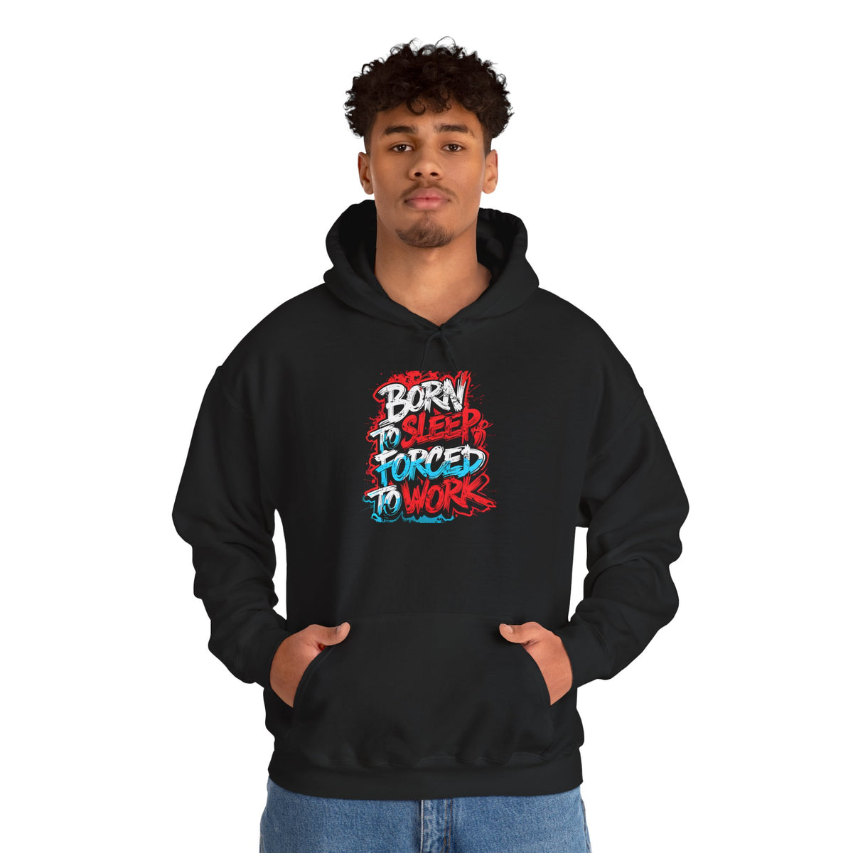 Hoodie — "Born to Sleep, Forced to Work" Street Style Graphic Hoodie
