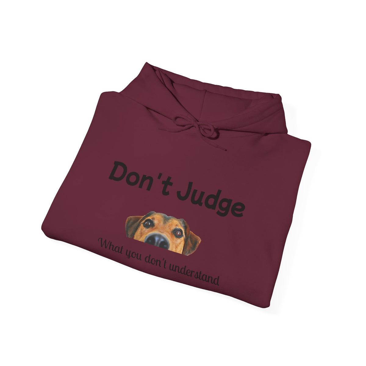 Don't Judge Hoodie - Funny Dog Sweatshirt for Dog Lovers, Perfect Gift for Pet Owners, Cozy Casual Wear, Great for All Occasions