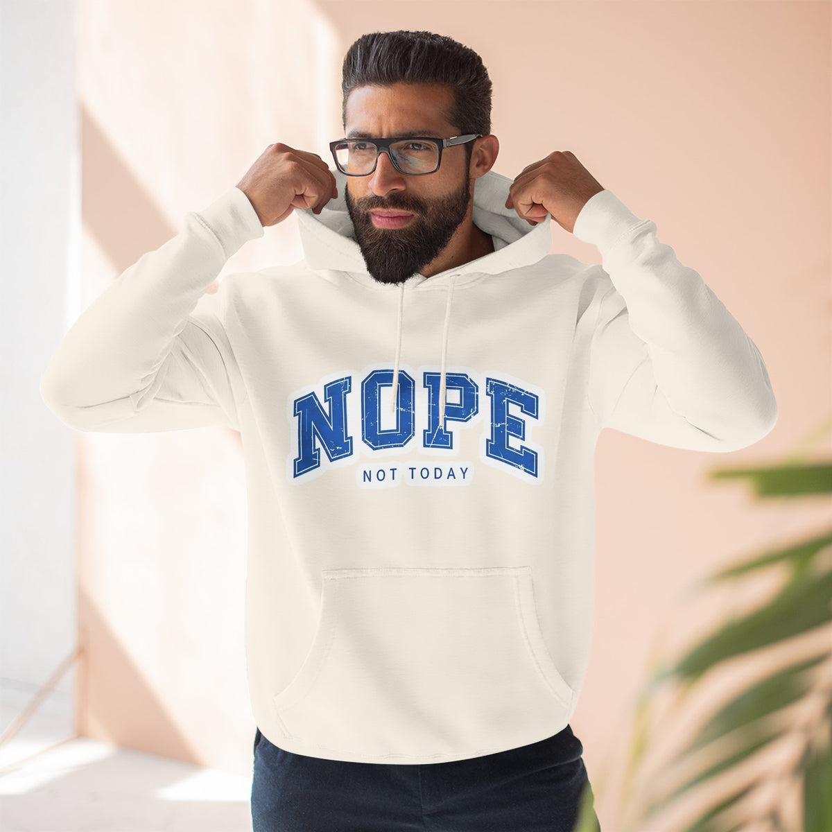 Nope — Not Today Hoodie