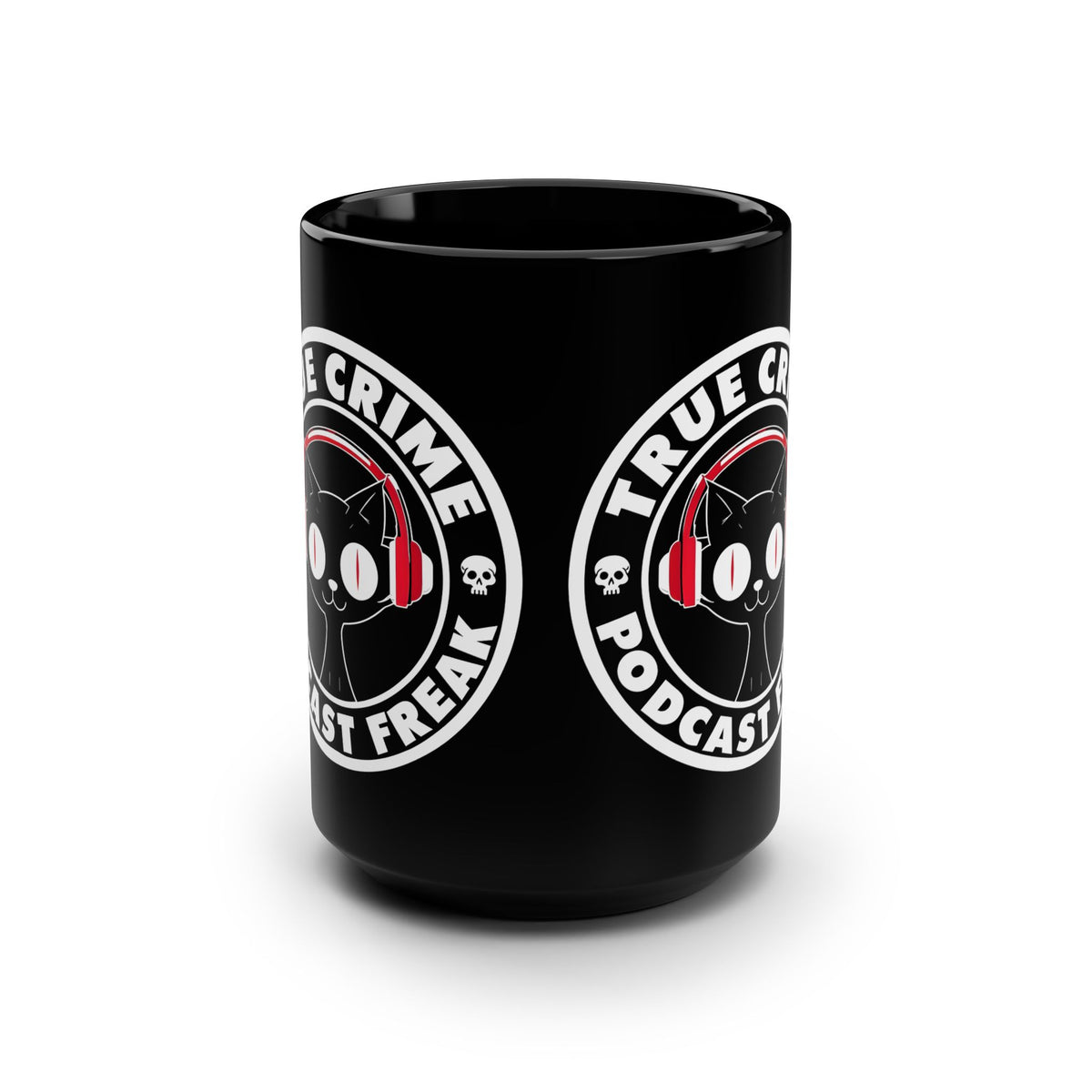 True Crime Podcast Freak Black 15oz Mug