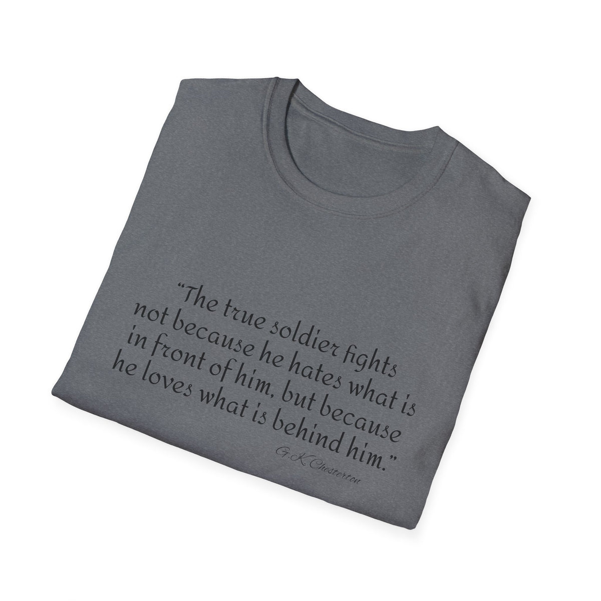 Inspirational Unisex T-Shirt, Gift for Soldiers
