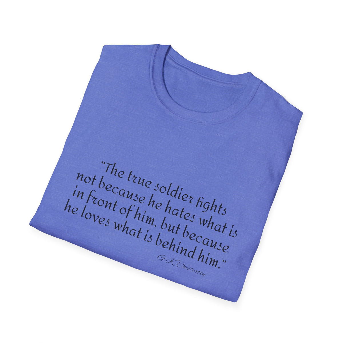 Inspirational Unisex T-Shirt, Gift for Soldiers