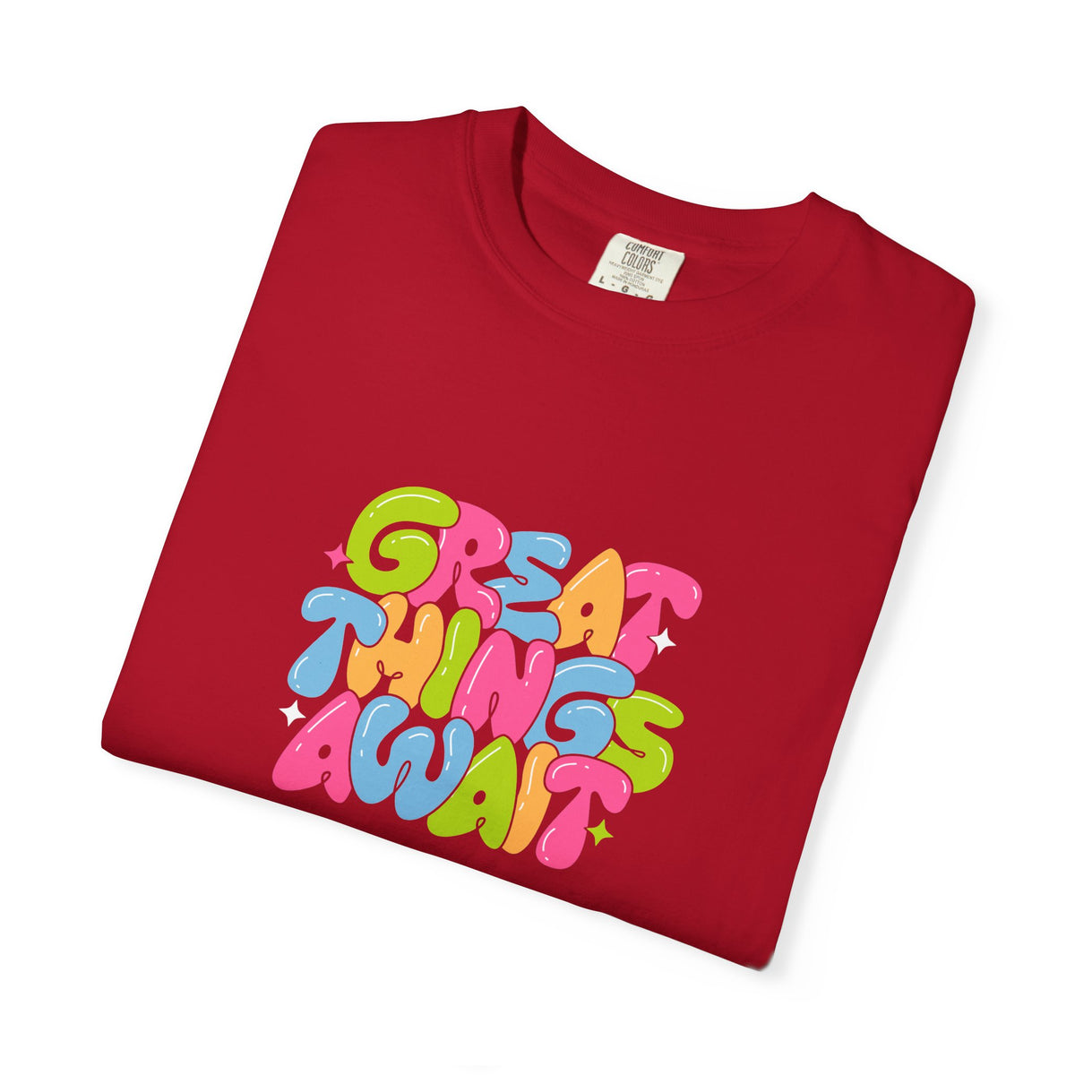 Colorful Positive Vibes T-Shirt, Great Things Await Tee