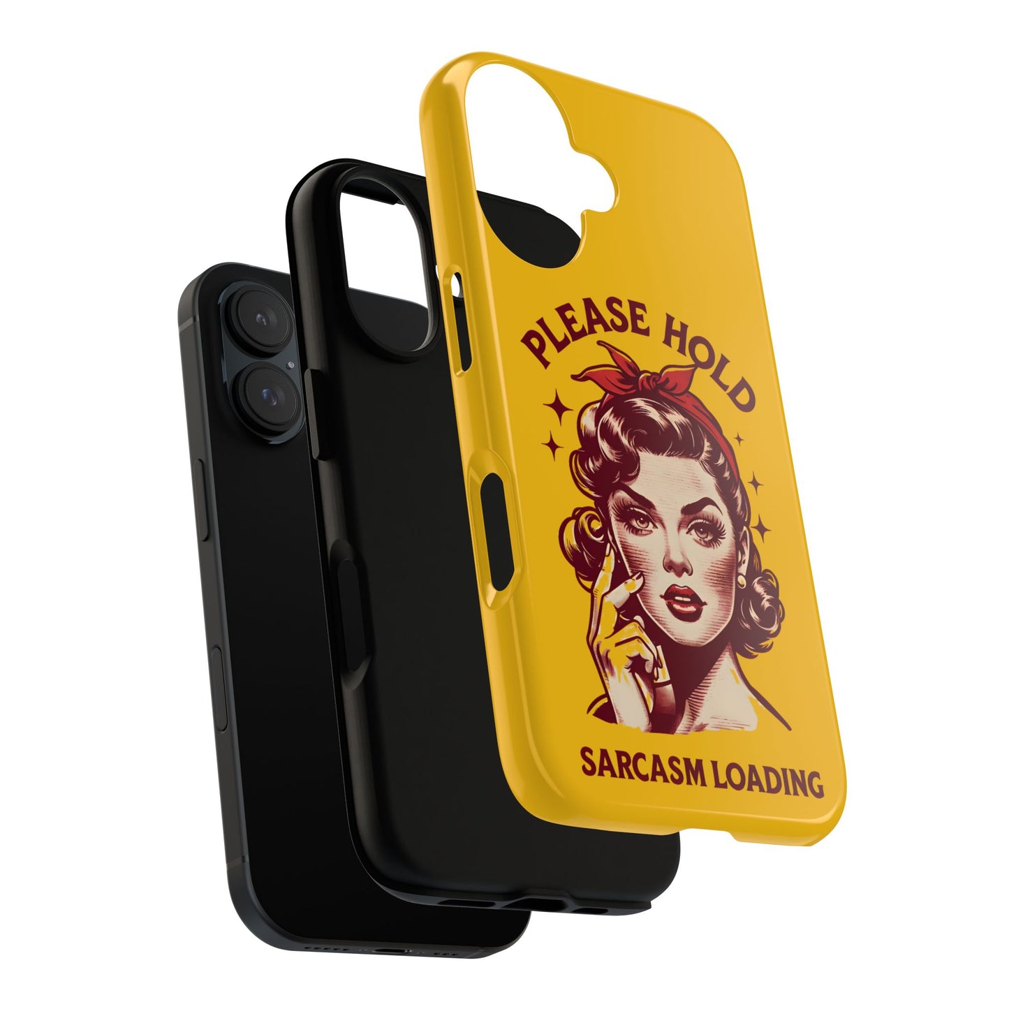 Phone Case - "Please Hold, Sarcasm Loading" Retro Pin-Up Tough Case