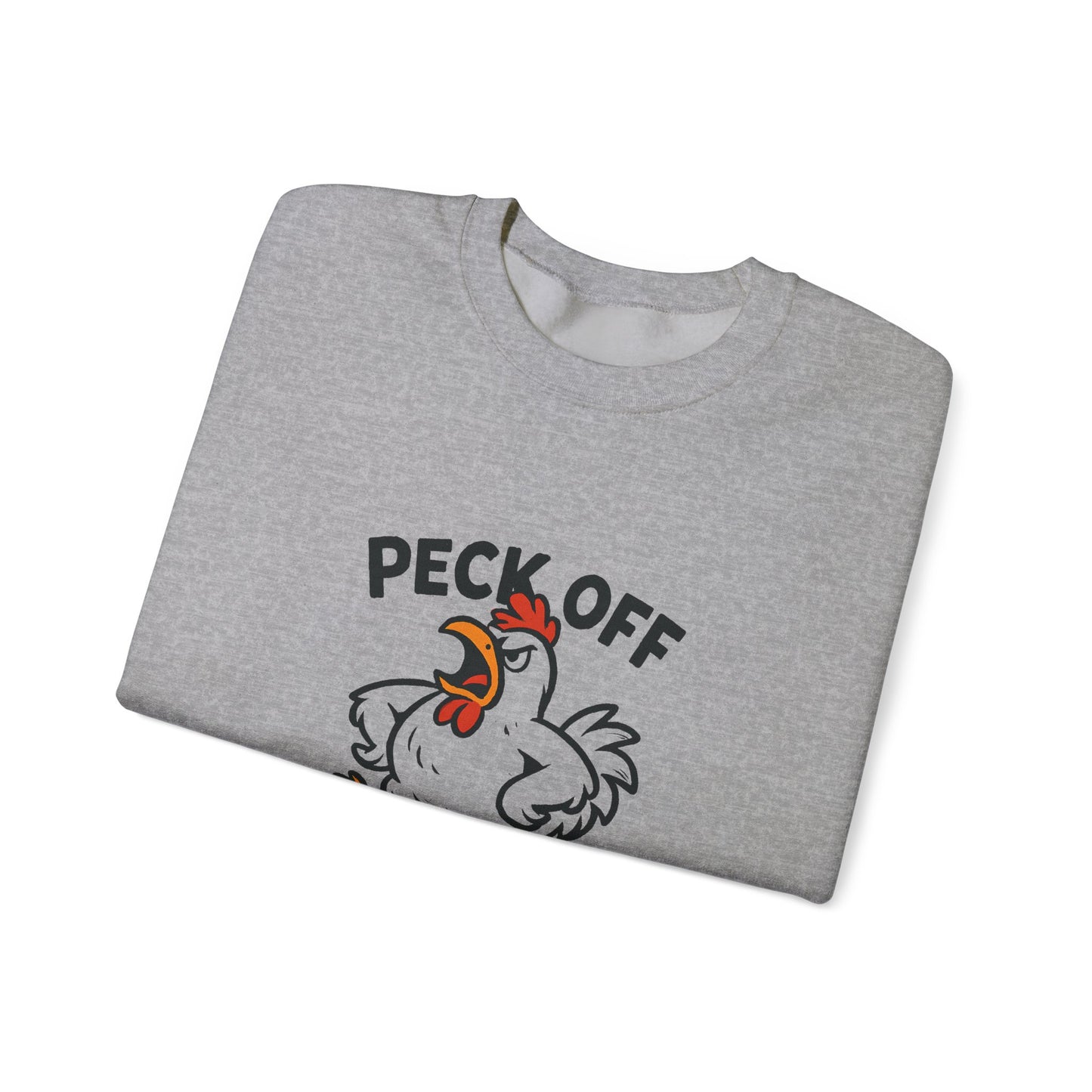 Crewneck Sweatshirt — 'Peck Off' Funny Angry Chicken Graphic