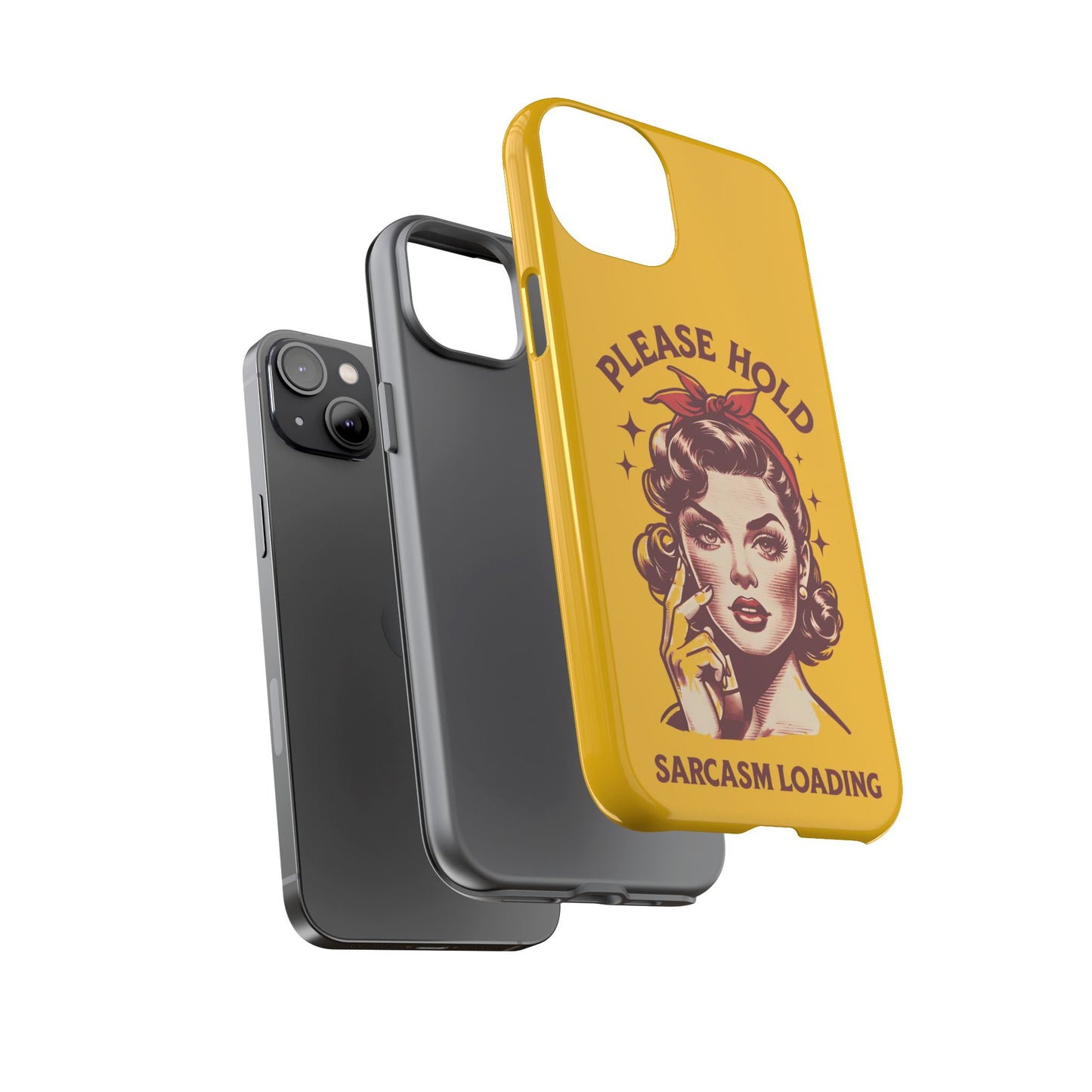 Phone Case - "Please Hold, Sarcasm Loading" Retro Pin-Up Tough Case