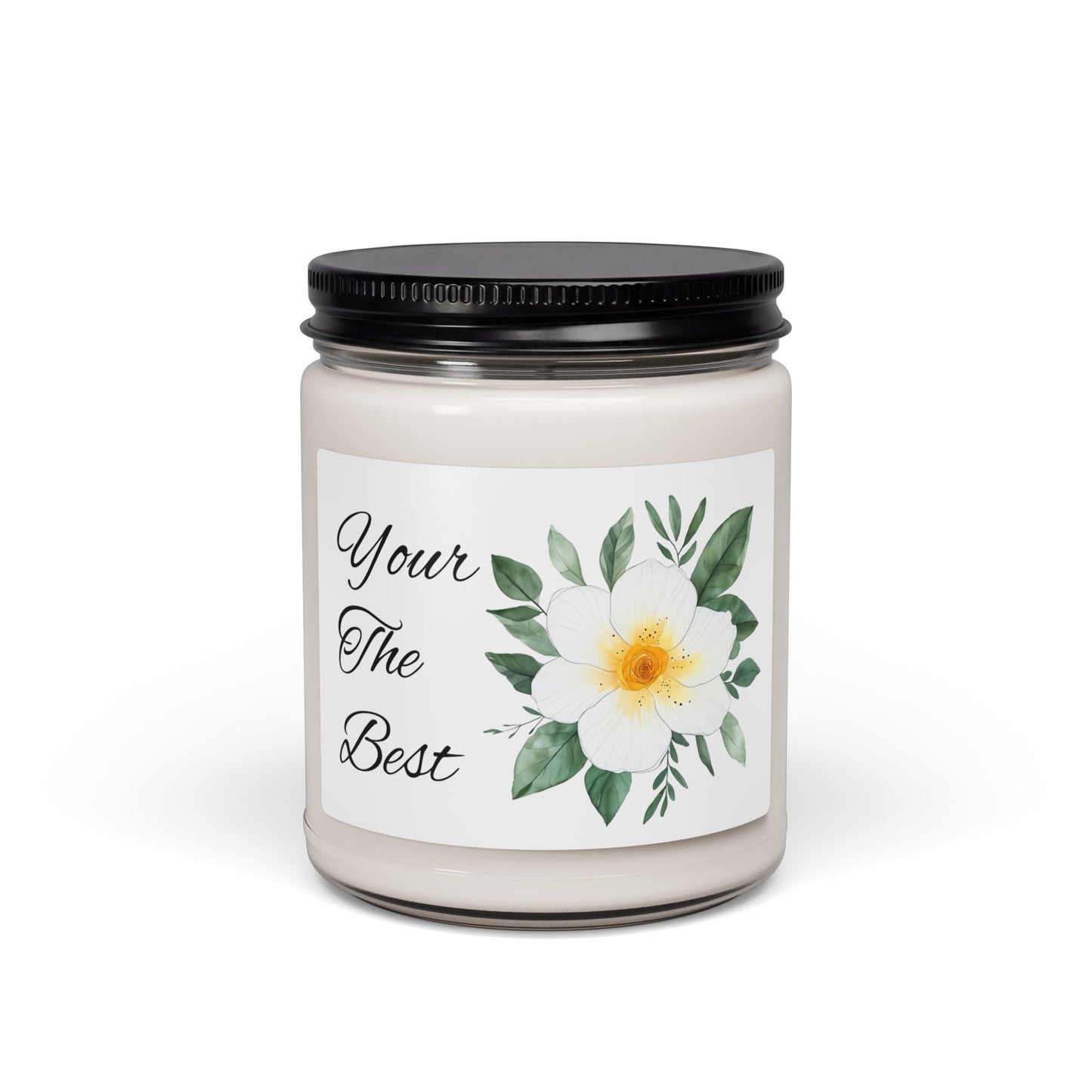 Soy Candle - "You're The Best" Floral Scented Candle (9oz)
