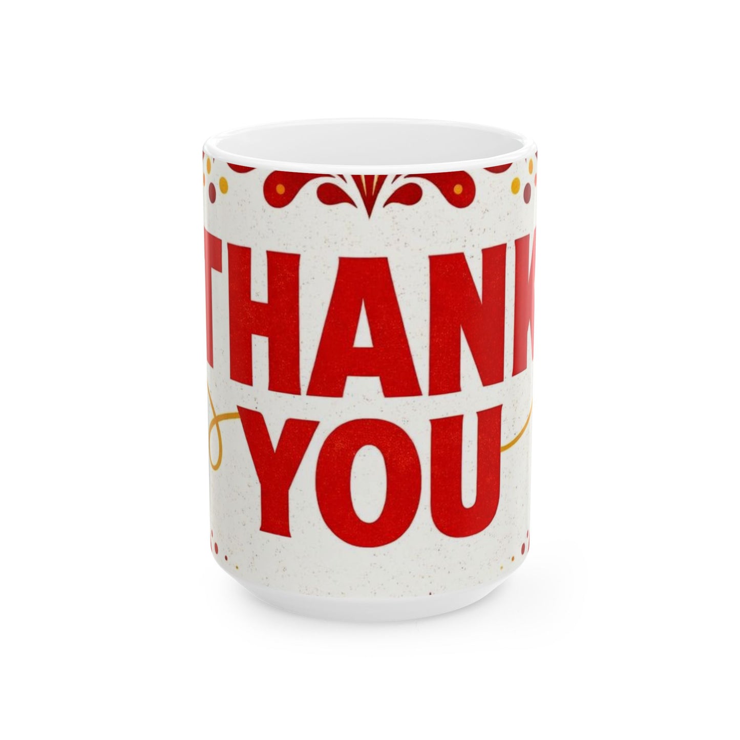 Thank You Ceramic Mug – Appreciation Gift Coffee Cup (11oz, 15oz)