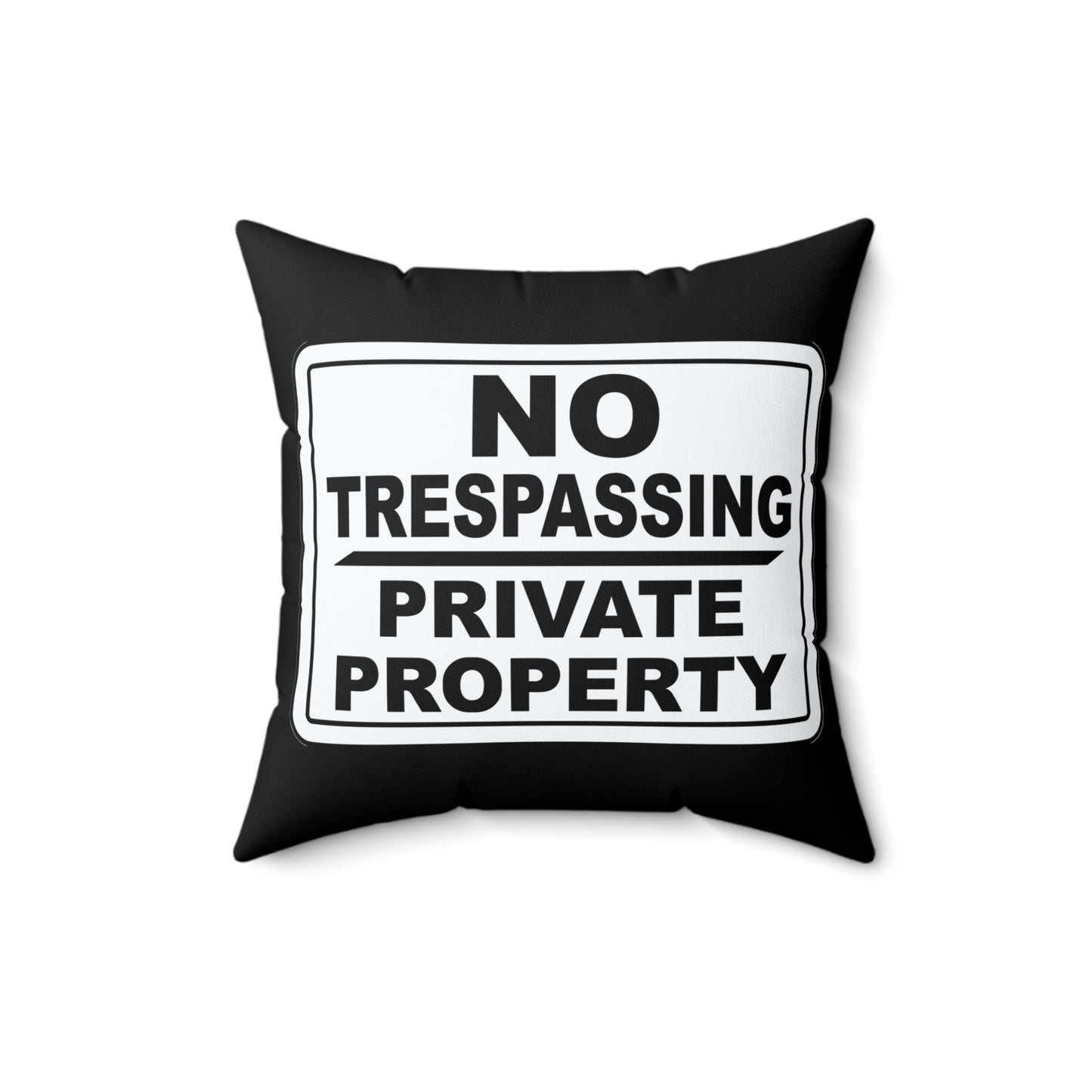 No Trespassing Decorative Pillow