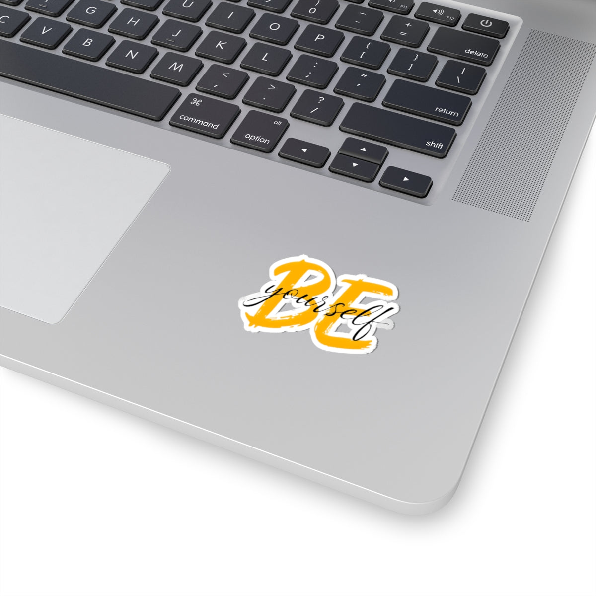 Be Yourself Sticker — Inspirational Kiss-Cut Vinyl Decal for Laptops, Water Bottles & Journals