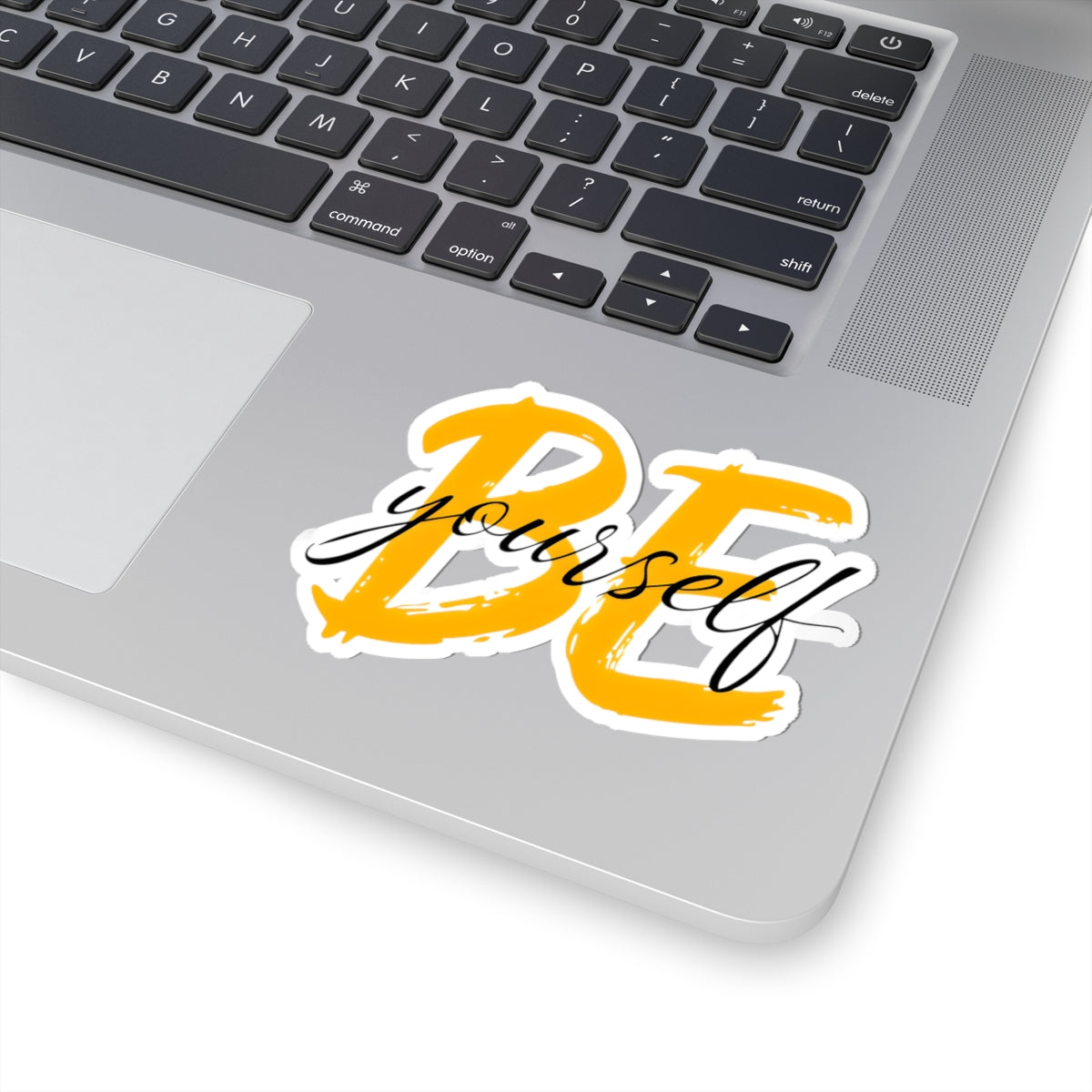 Be Yourself Sticker — Inspirational Kiss-Cut Vinyl Decal for Laptops, Water Bottles & Journals