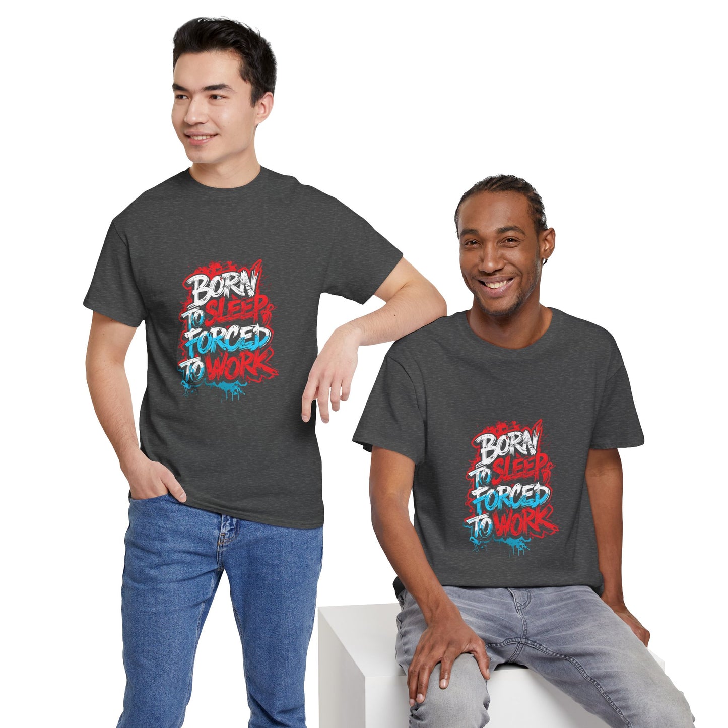 Born to Sleep, Forced to Work T‑Shirt — Funny Graphic Tee for Night Owls