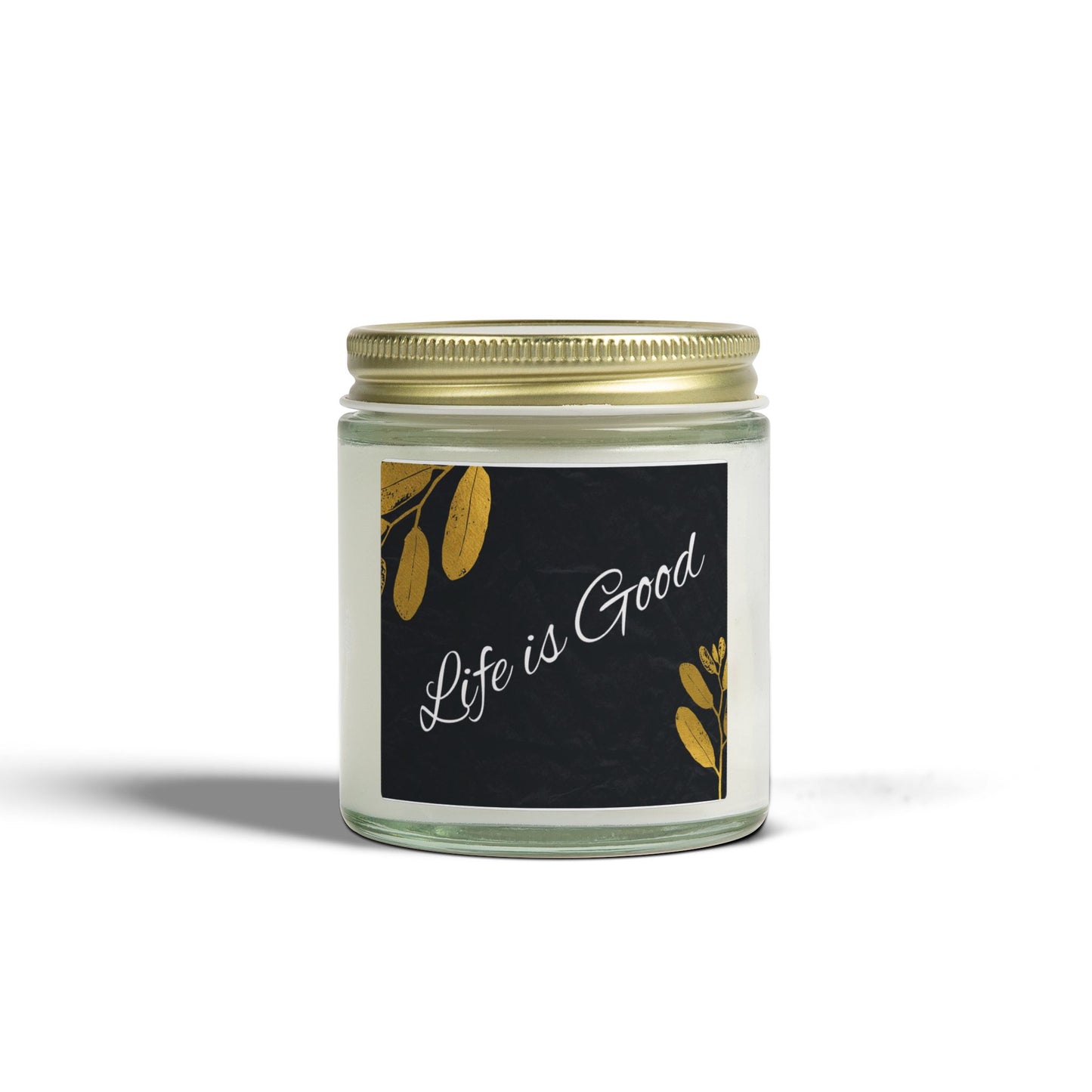 Life Is Good Scented Candle — Coconut Apricot Wax (4oz & 9oz)