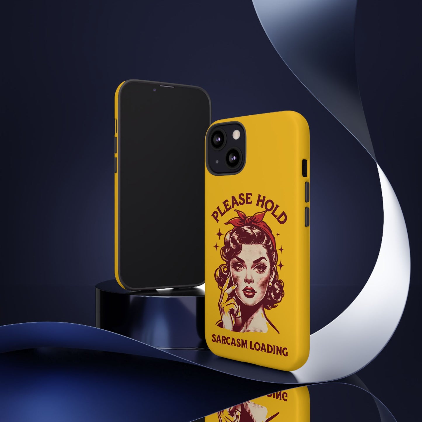 Phone Case - "Please Hold, Sarcasm Loading" Retro Pin-Up Tough Case