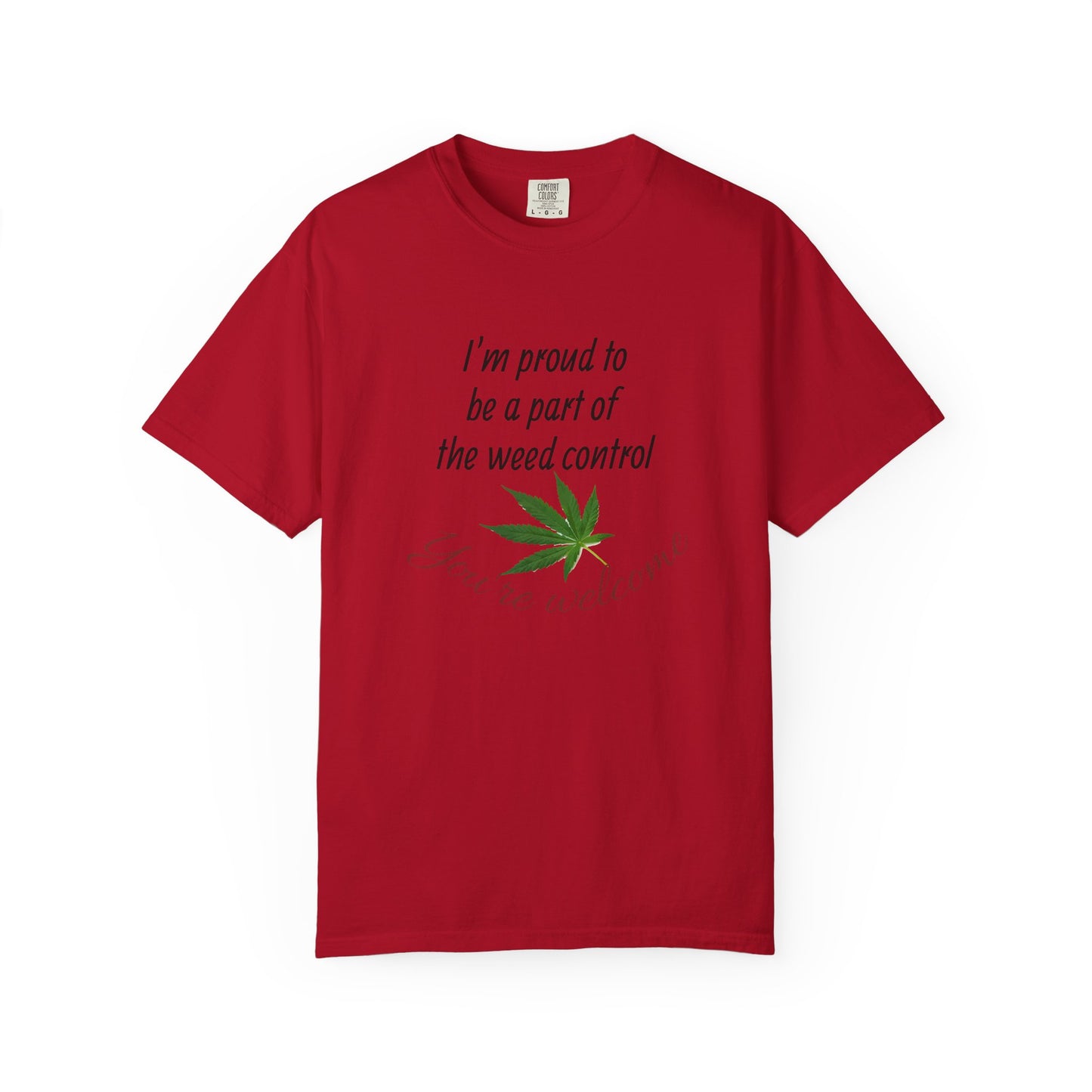 Proud Weed Control Unisex T-shirt, Cannabis Enthusiast Gift, Stoner Humor Tee, Eco-Friendly Apparel, Perfect for 420 Celebrations