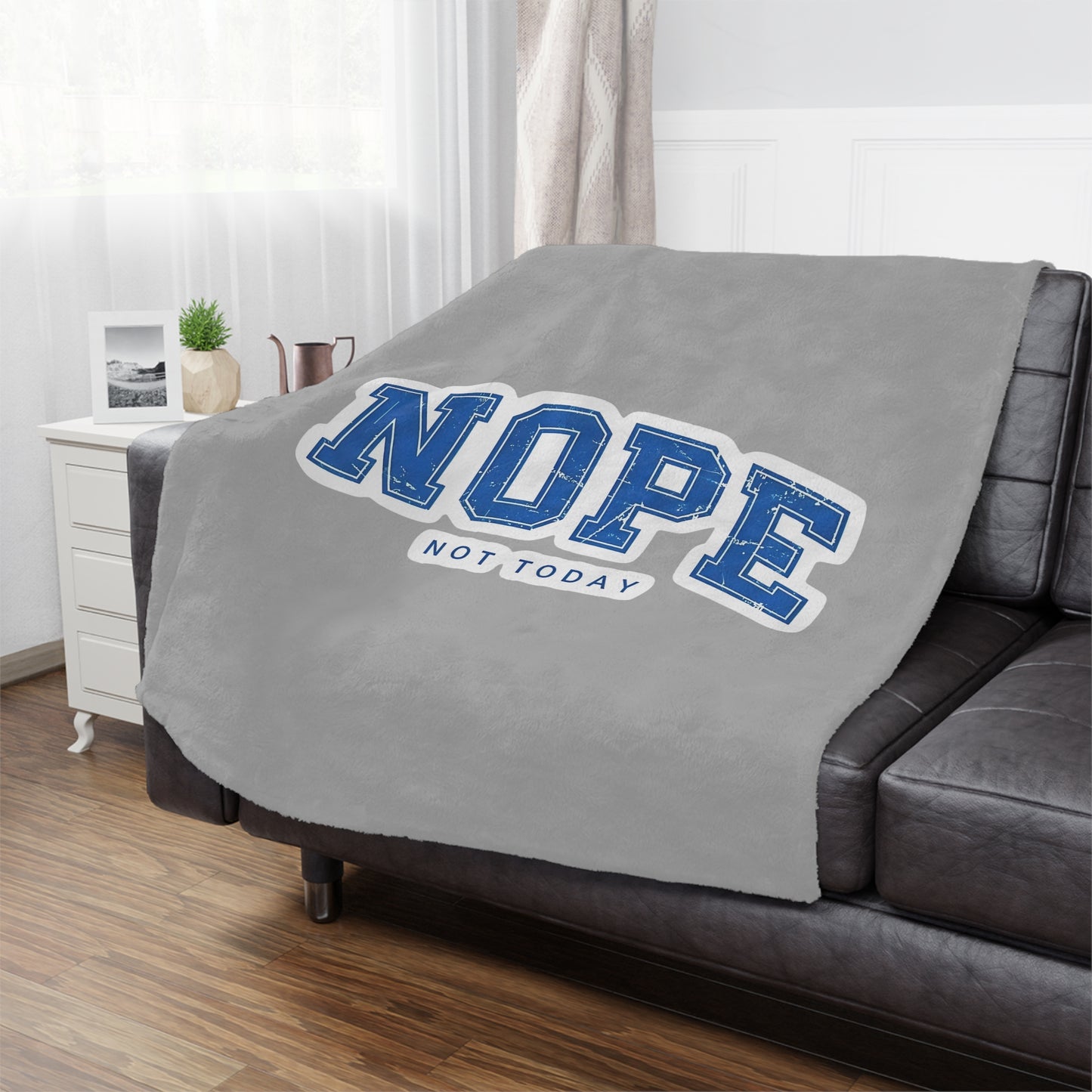 Nope "Not Today" Minky Blanket — Cozy Throw for Lazy Days & Gift