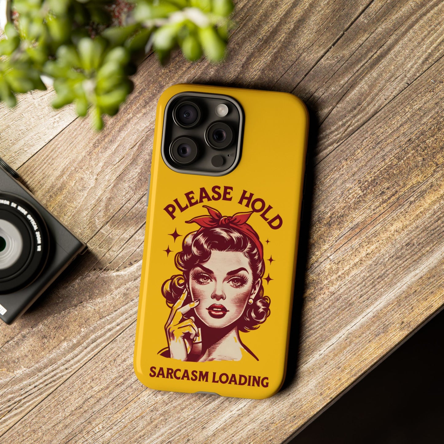 Phone Case - "Please Hold, Sarcasm Loading" Retro Pin-Up Tough Case
