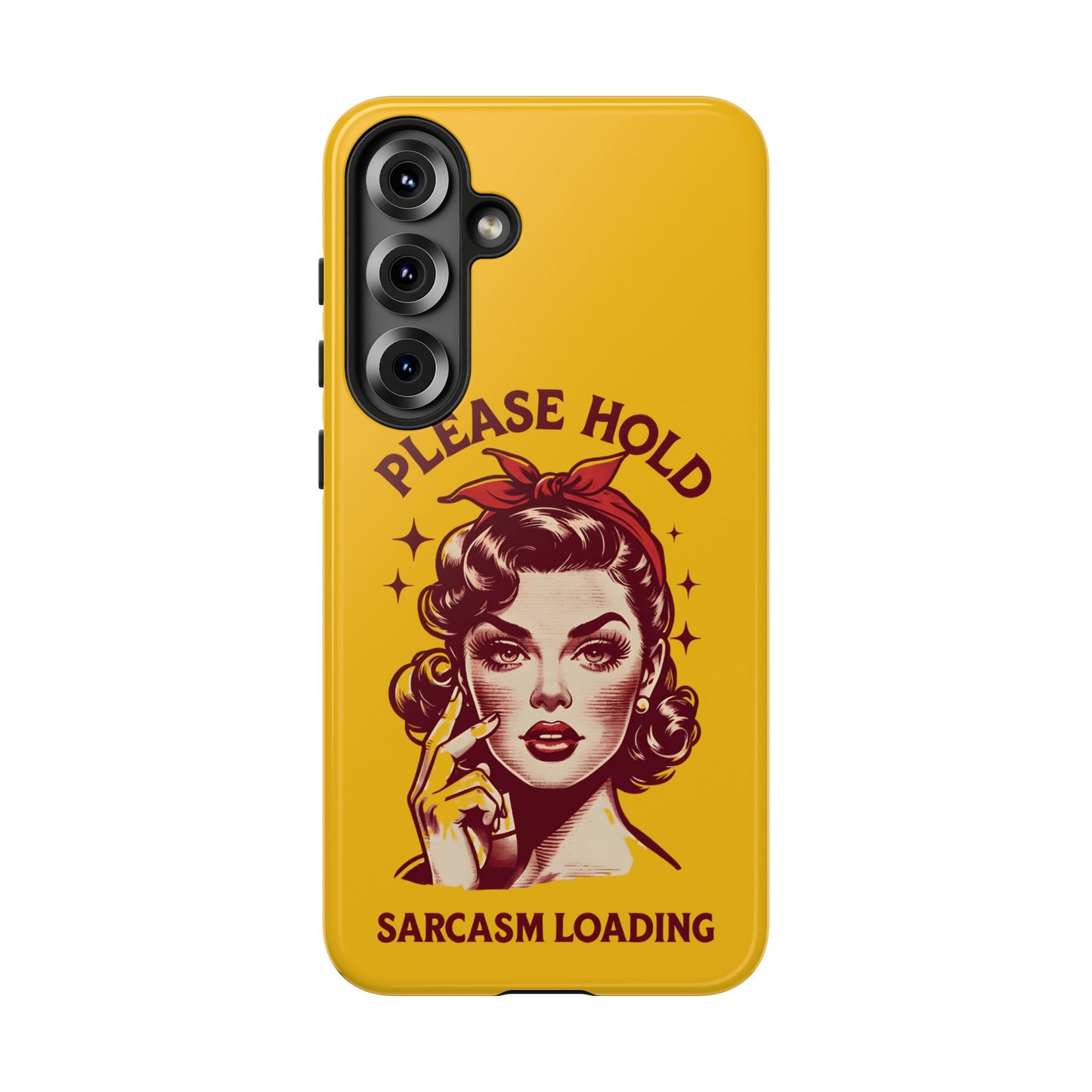 Phone Case - "Please Hold, Sarcasm Loading" Retro Pin-Up Tough Case