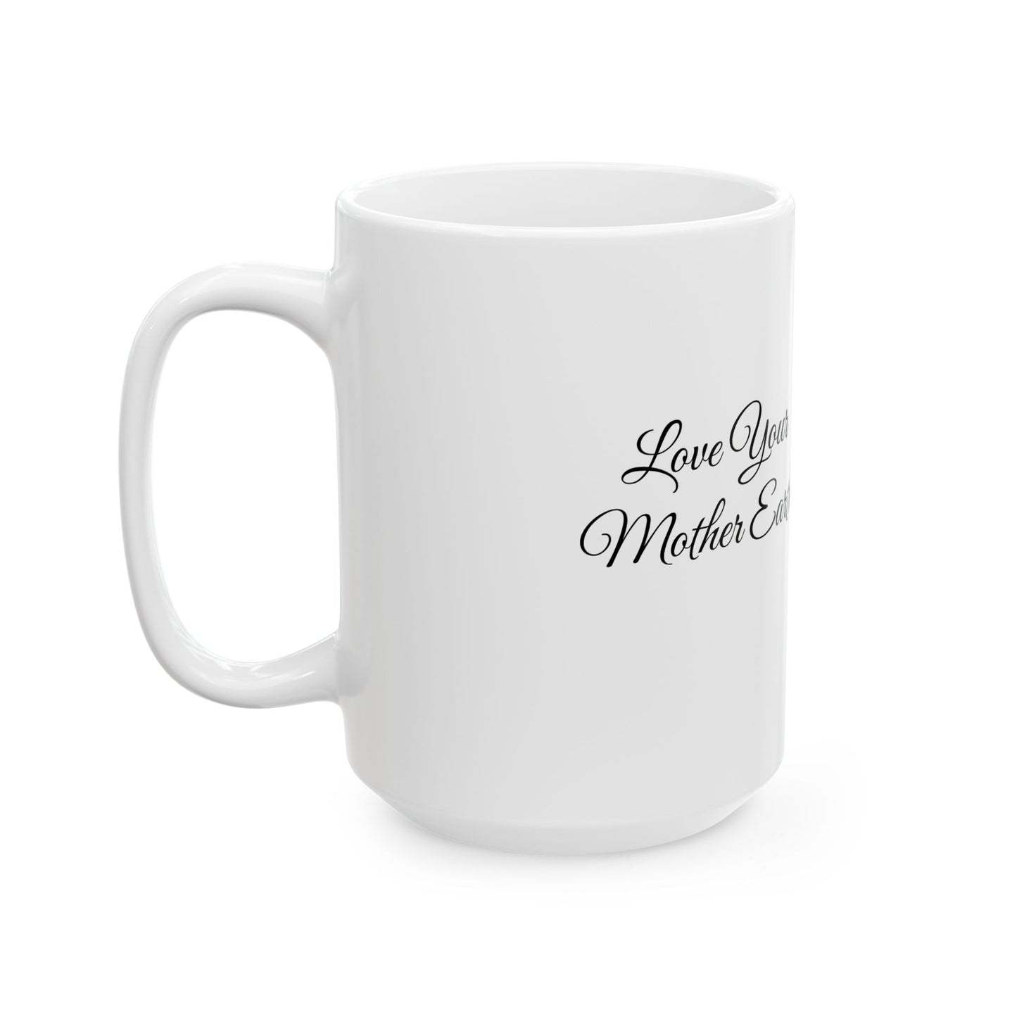 Save Your Mother Earth Ceramic Mug – Eco-Friendly Earth Illustration (11oz, 15oz)
