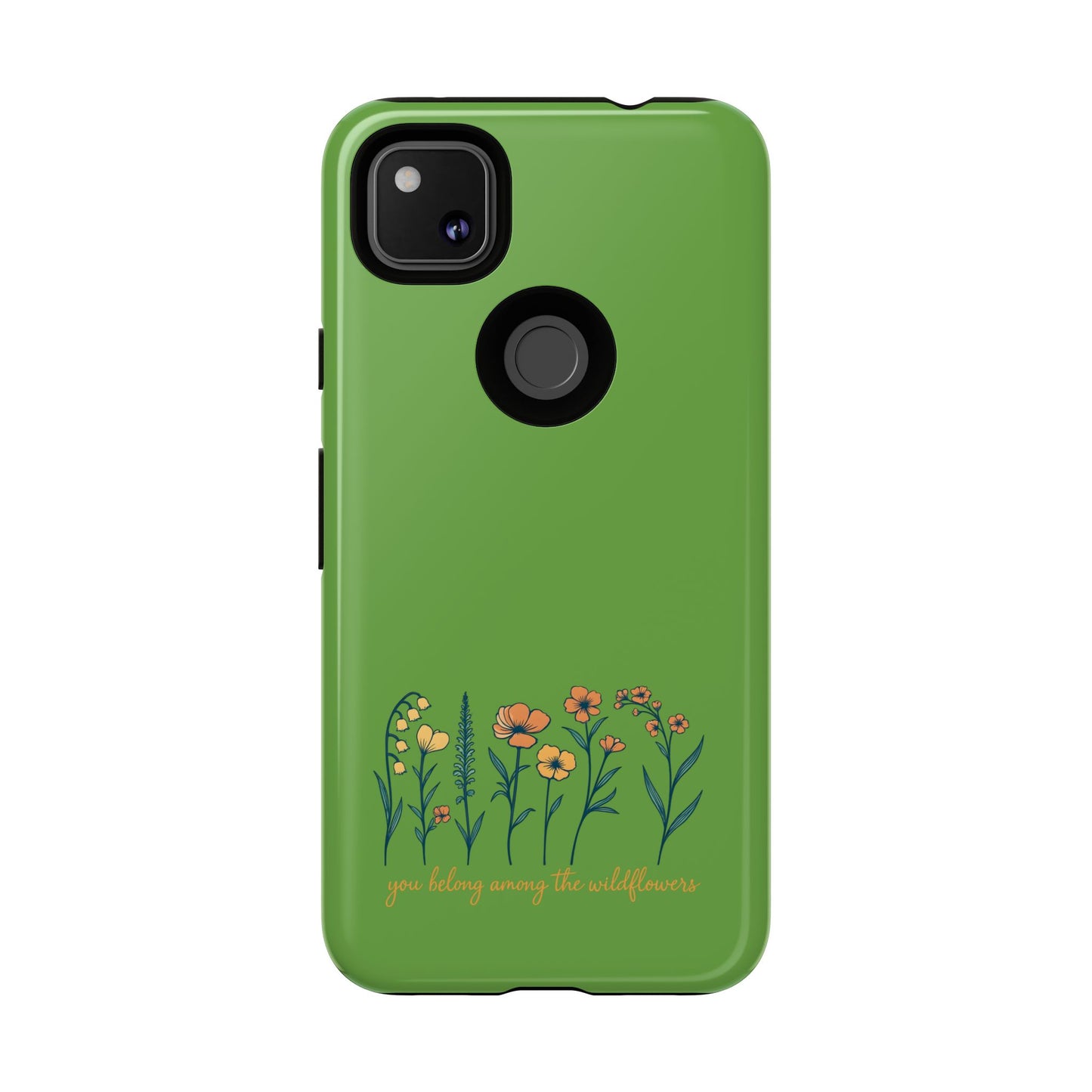 Floral Phone Case - You Belong Among the Wildflowers, Botanical Gift, Eco-Friendly Phone Accessory, Nature Lover Statement