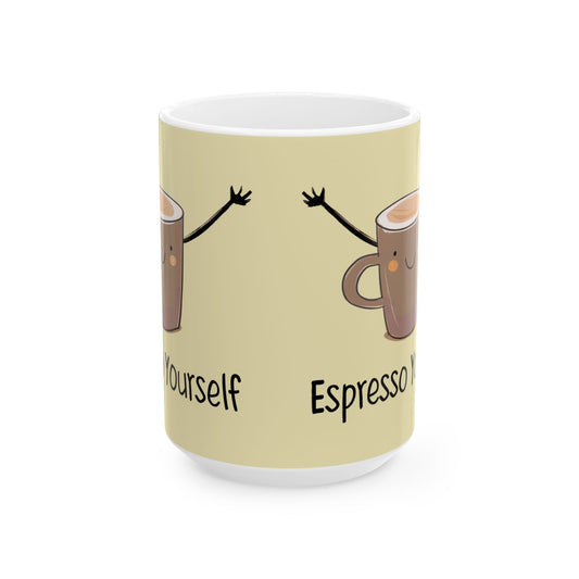 Fun Motivational Ceramic Mug, Inspirational Coffee Cup, Cute Gift for Coffee Lover
