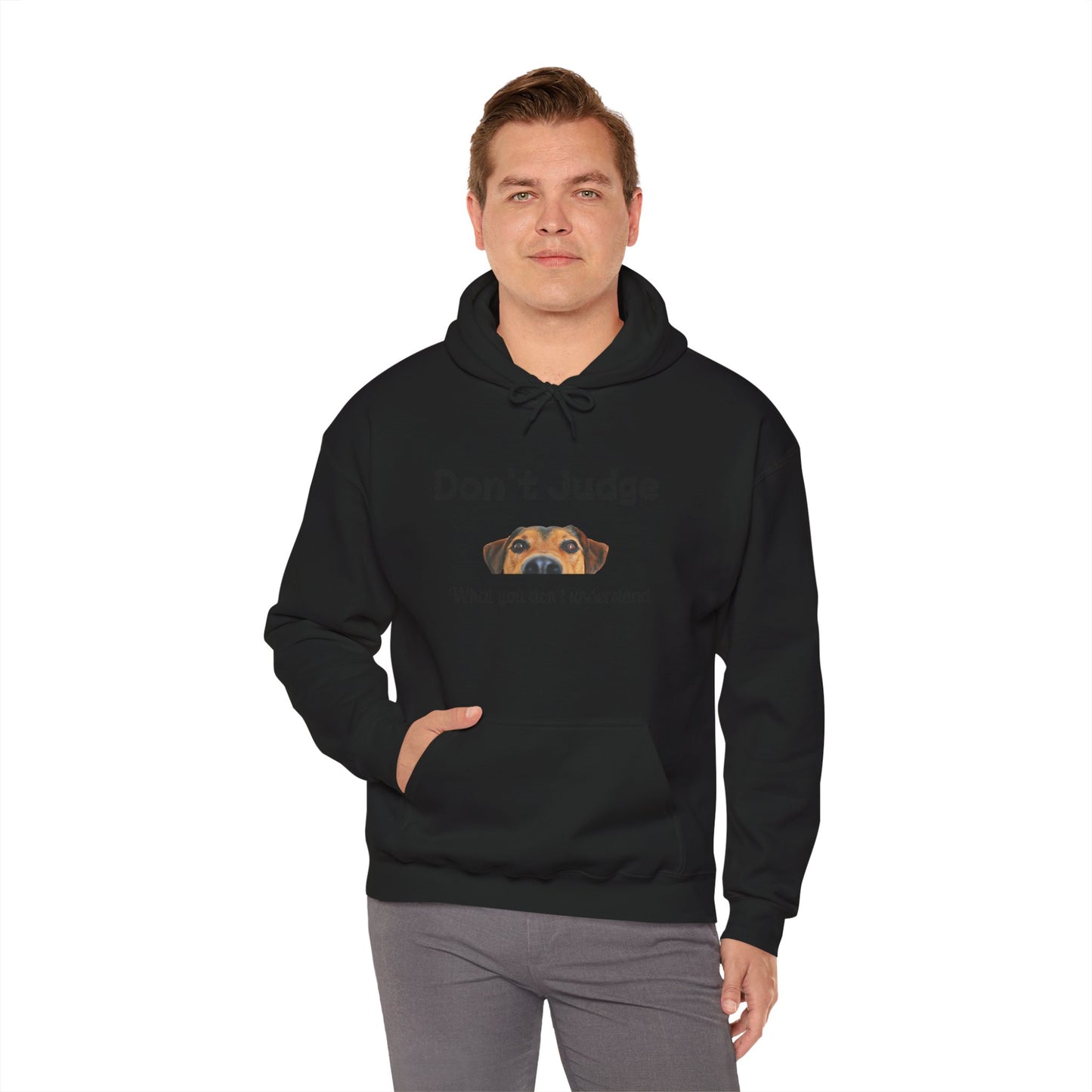 Don't Judge Hoodie - Funny Dog Sweatshirt for Dog Lovers, Perfect Gift for Pet Owners, Cozy Casual Wear, Great for All Occasions