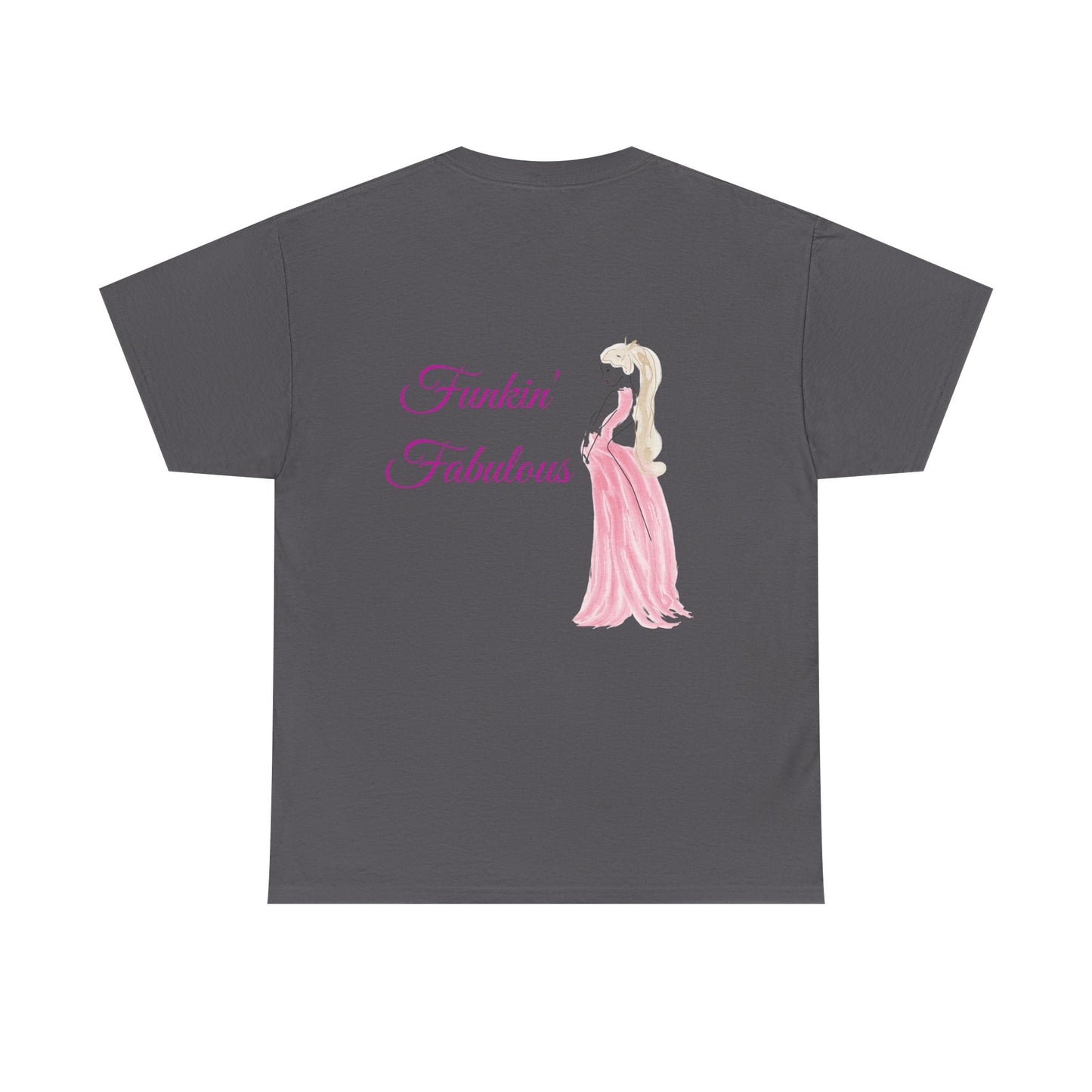 Funkin' Fabulous Tee — Pink Gown Illustration Women's Empowerment T‑Shirt
