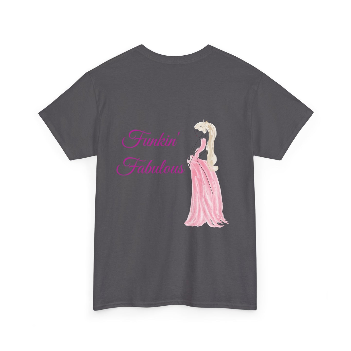 Funkin' Fabulous Tee — Pink Gown Illustration Women's Empowerment T‑Shirt