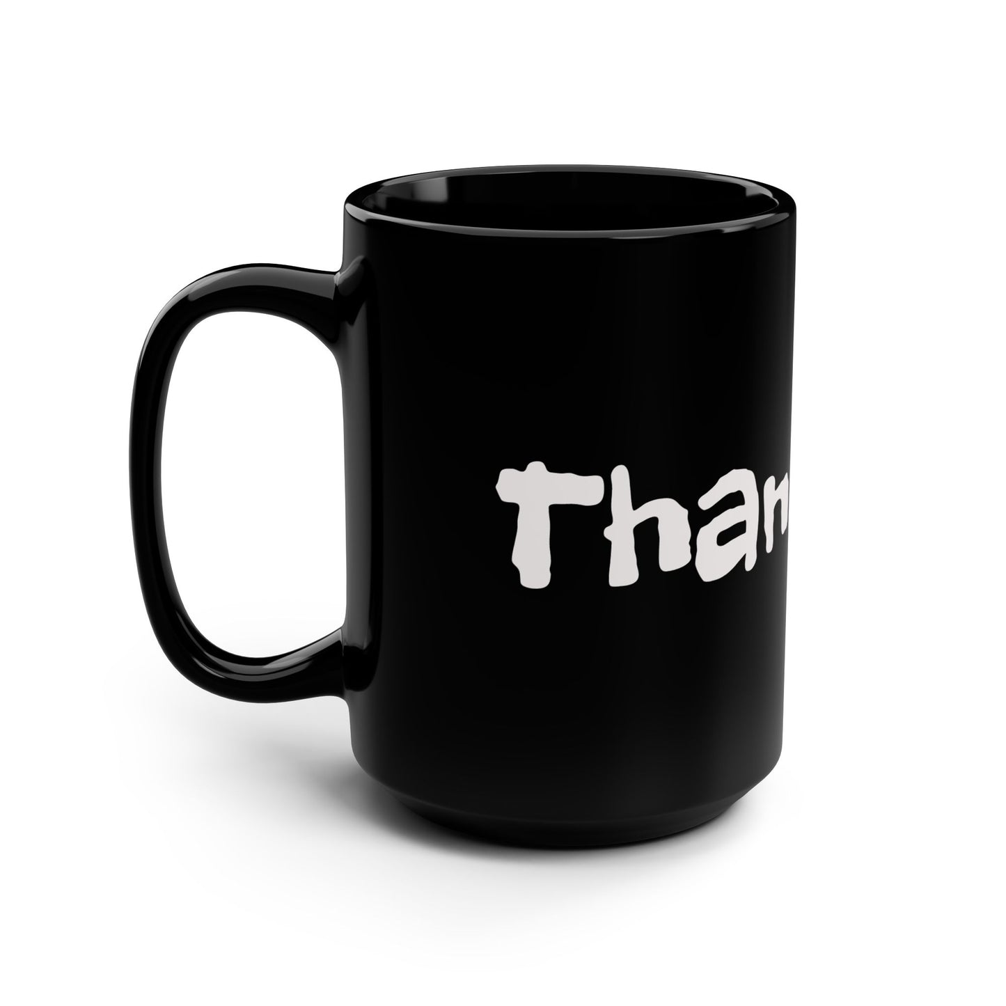 Thank You Black 15oz Mug — Bold Handwritten Gratitude Coffee Cup