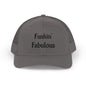 Funkin' Fabulous Trucker Cap