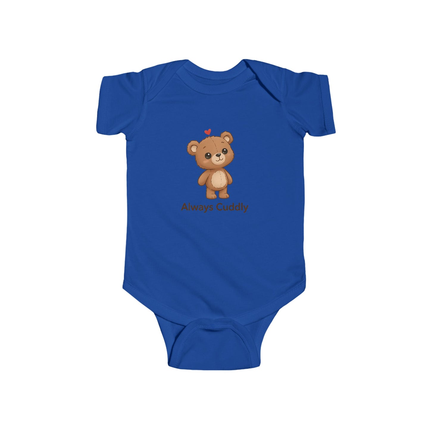 Infant Bodysuit – "Always Cuddly" Cute Teddy Bear Baby Onesie