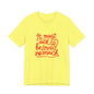 T‑Shirt — “It Must Suck to Be Loved So Much” Red Script Tee