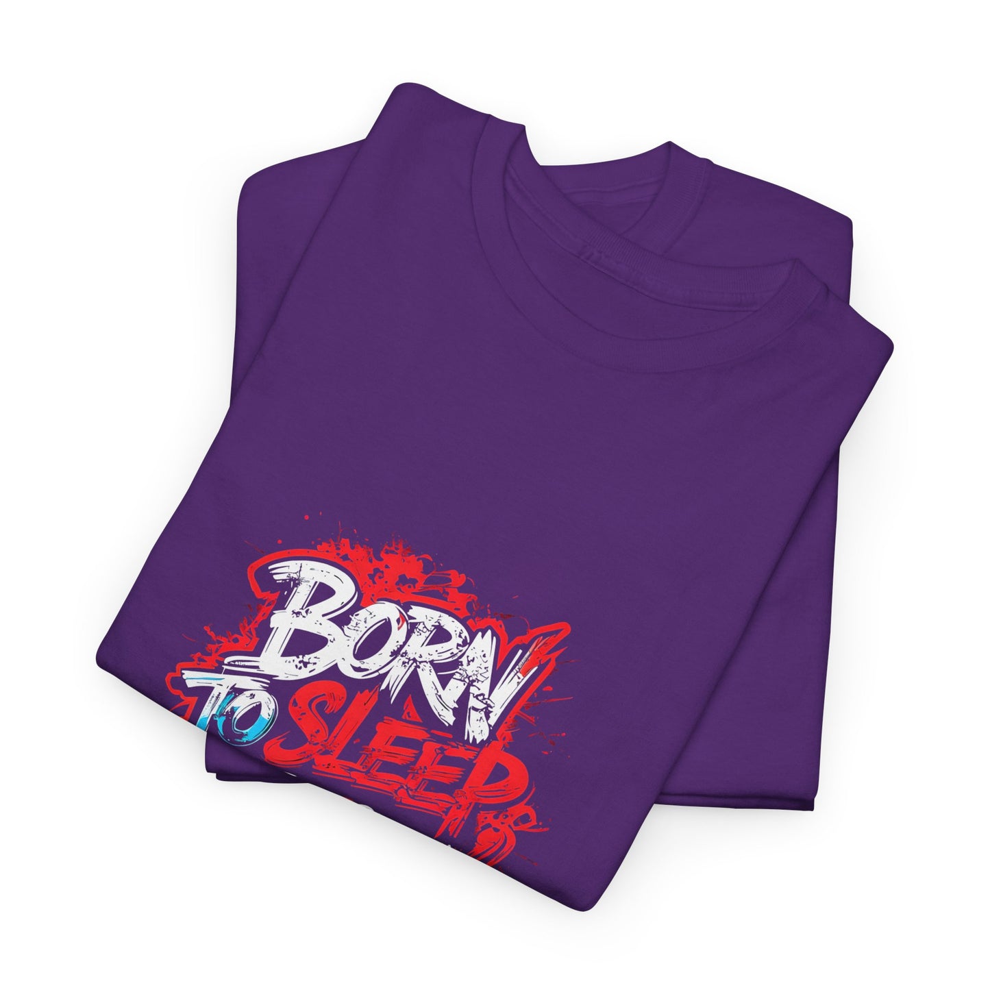 Born to Sleep, Forced to Work T‑Shirt — Funny Graphic Tee for Night Owls