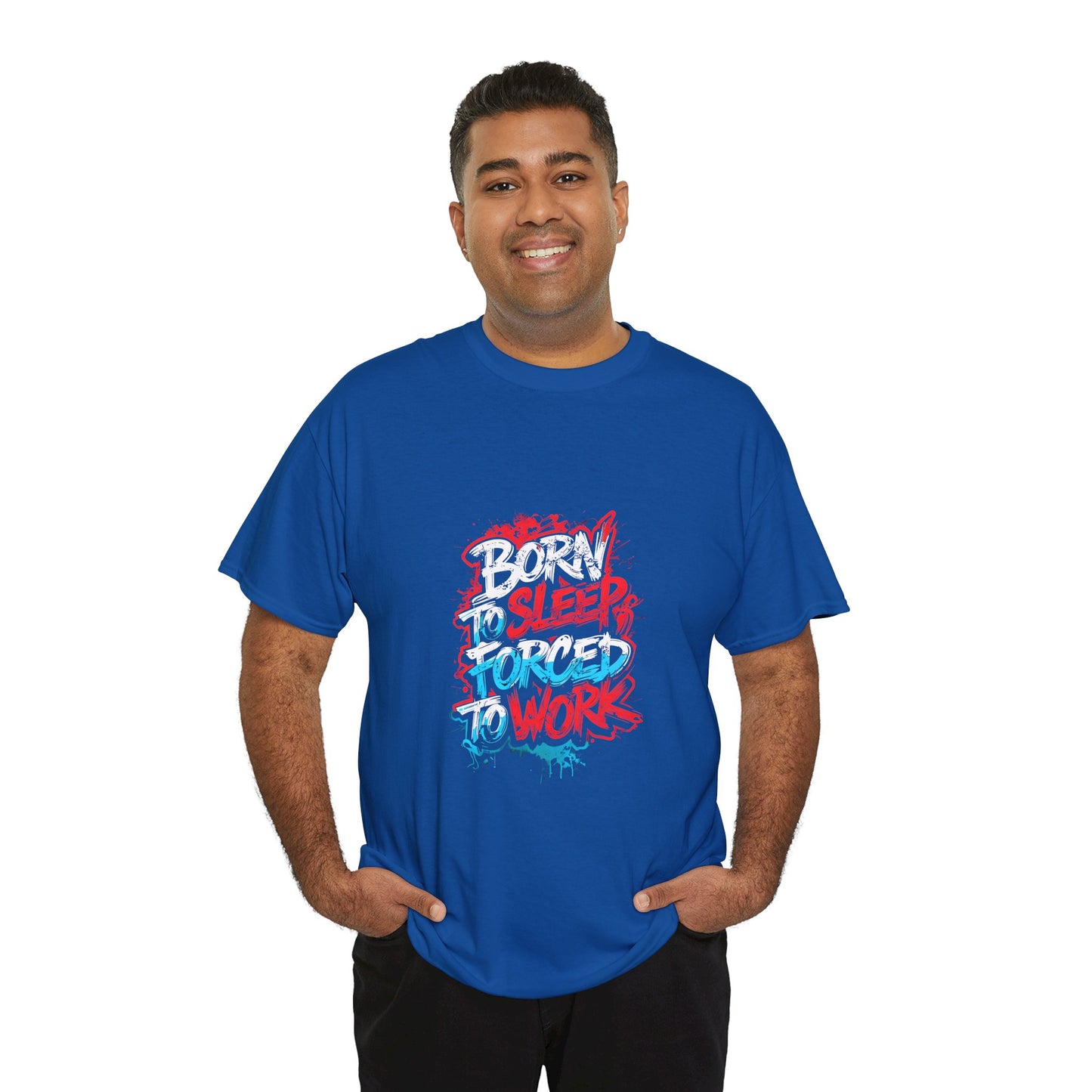 Born to Sleep, Forced to Work T‑Shirt — Funny Graphic Tee for Night Owls