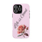 Roses & Positivity Phone Case - Floral Design, Life is Good, Tough Cases for Everyday Wear, Gift for Friends, Mother's Day, Spring [...]