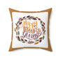 Thanksgiving Wreath Square Pillow — "Happy Thanksgiving" Fall Decor