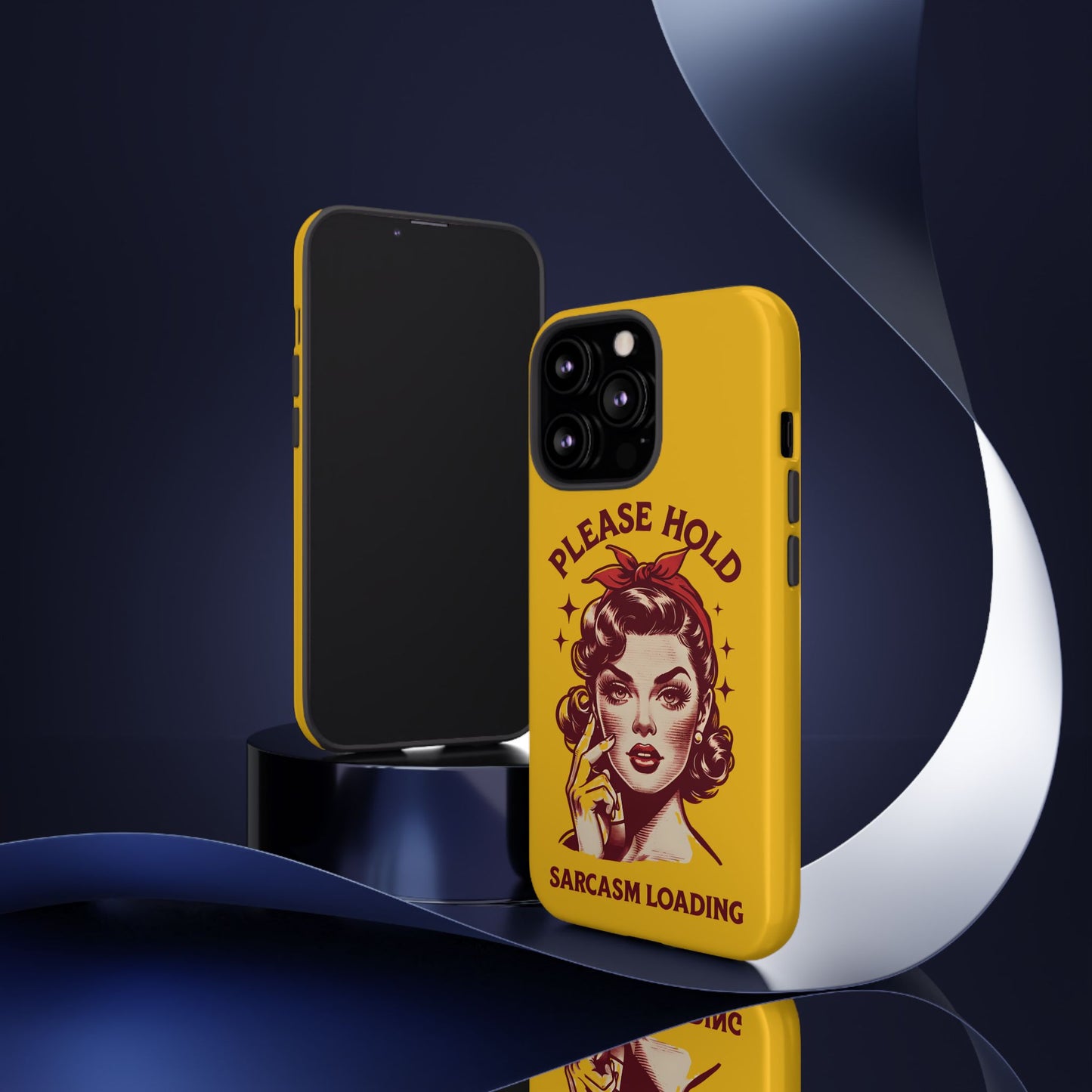 Phone Case - "Please Hold, Sarcasm Loading" Retro Pin-Up Tough Case